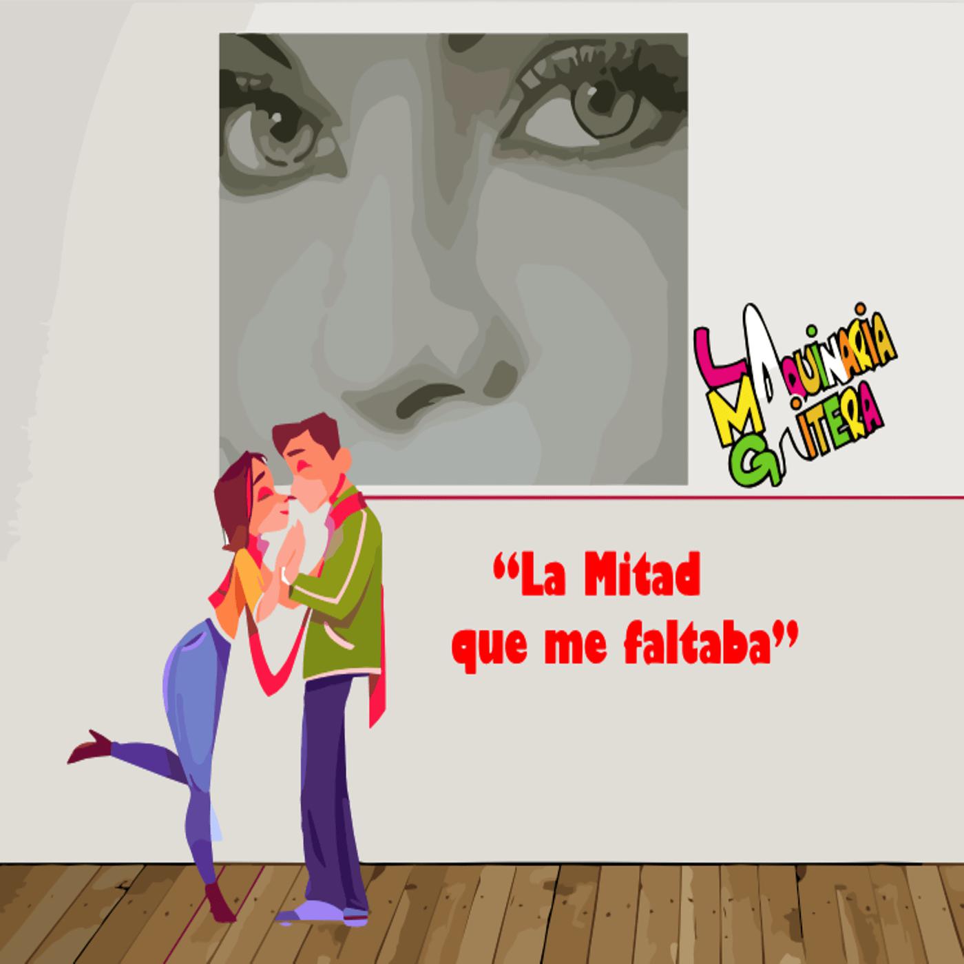 Постер альбома La Mitad Que Me Faltaba