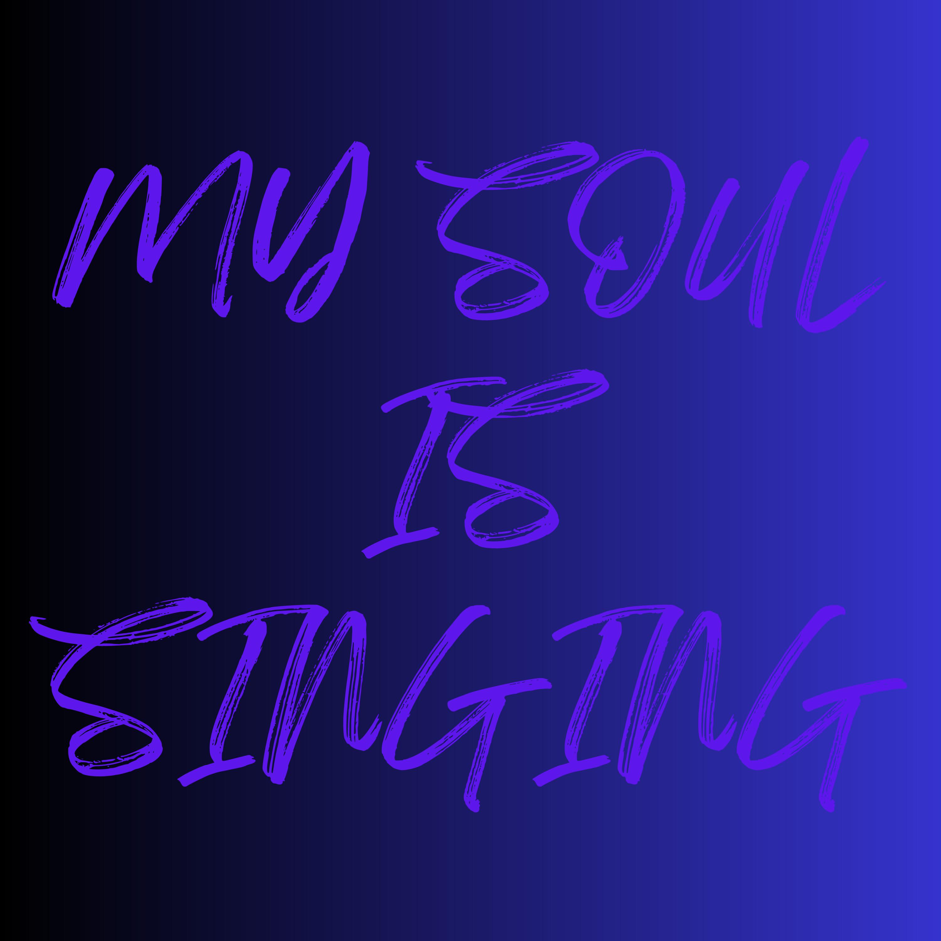 Постер альбома My Soul Is Singing