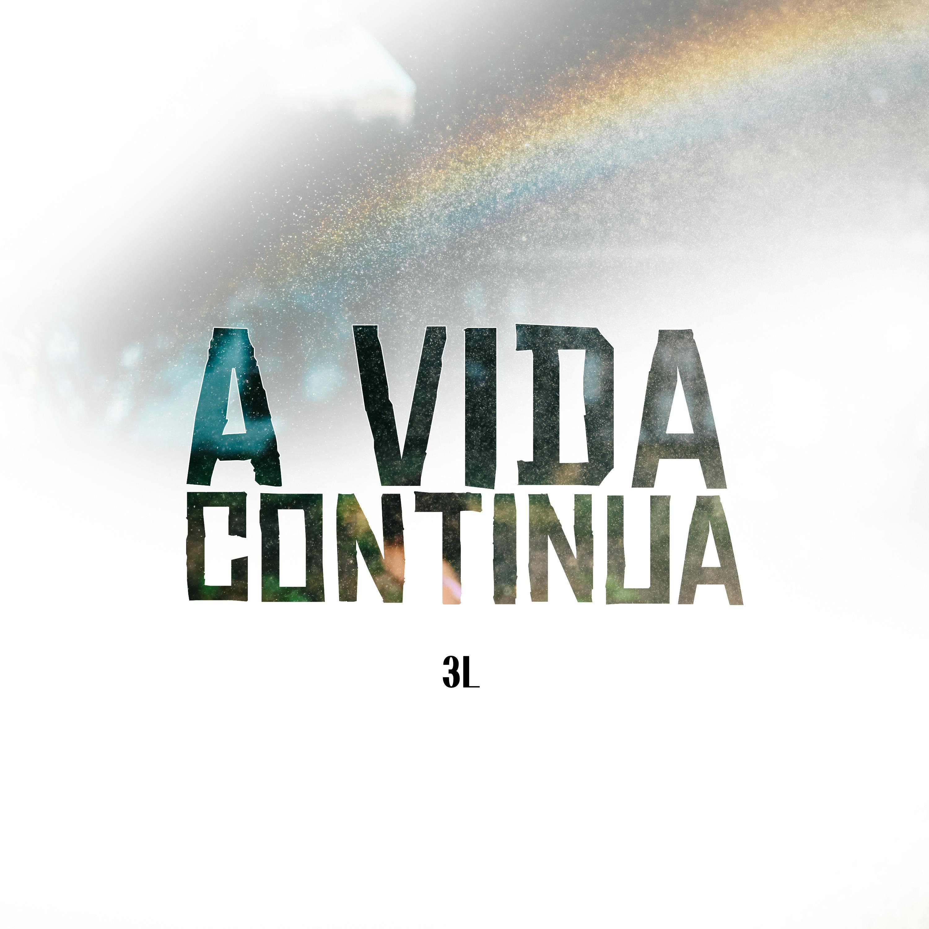 Постер альбома A Vida Continua
