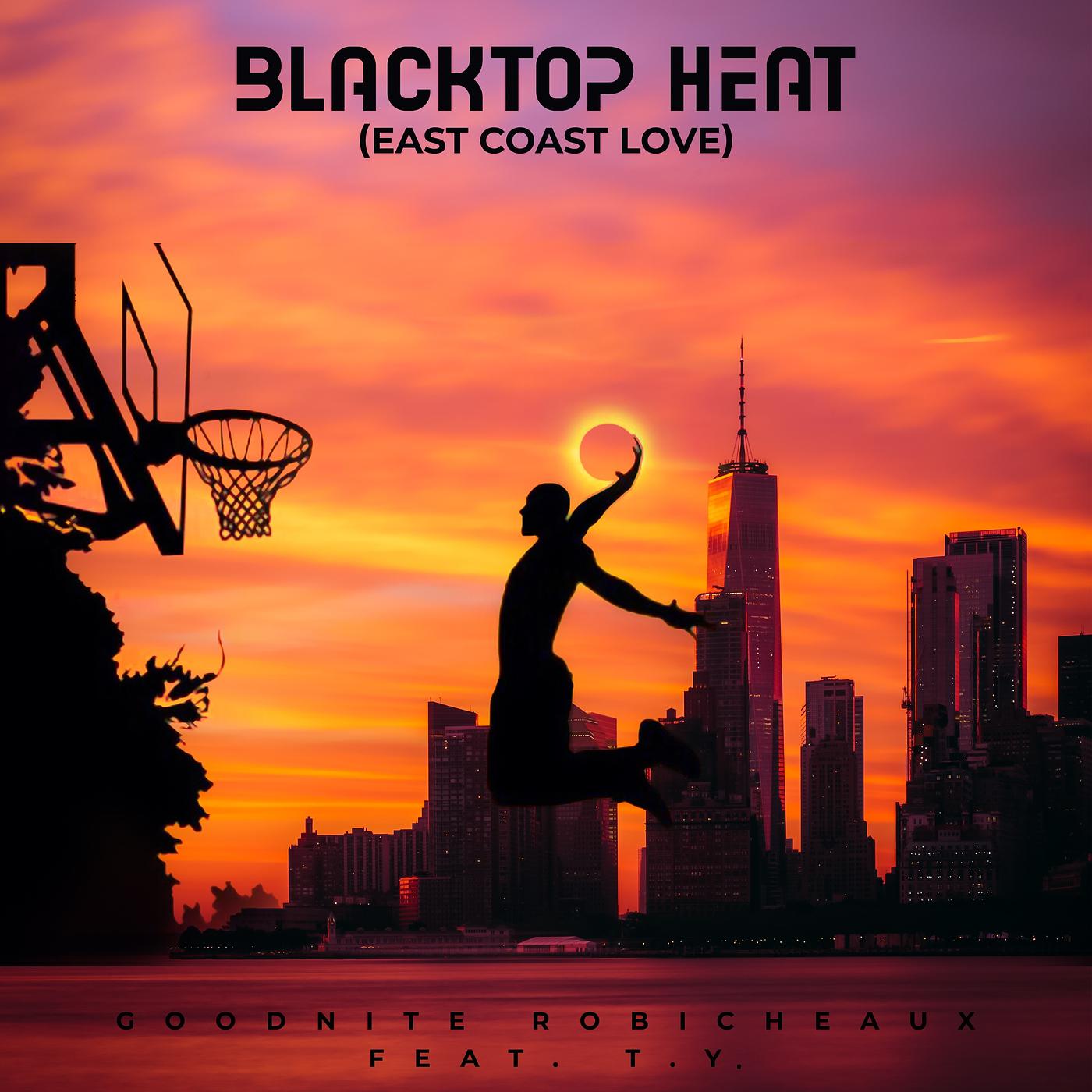 Постер альбома Blacktop Heat (East Coast Love)