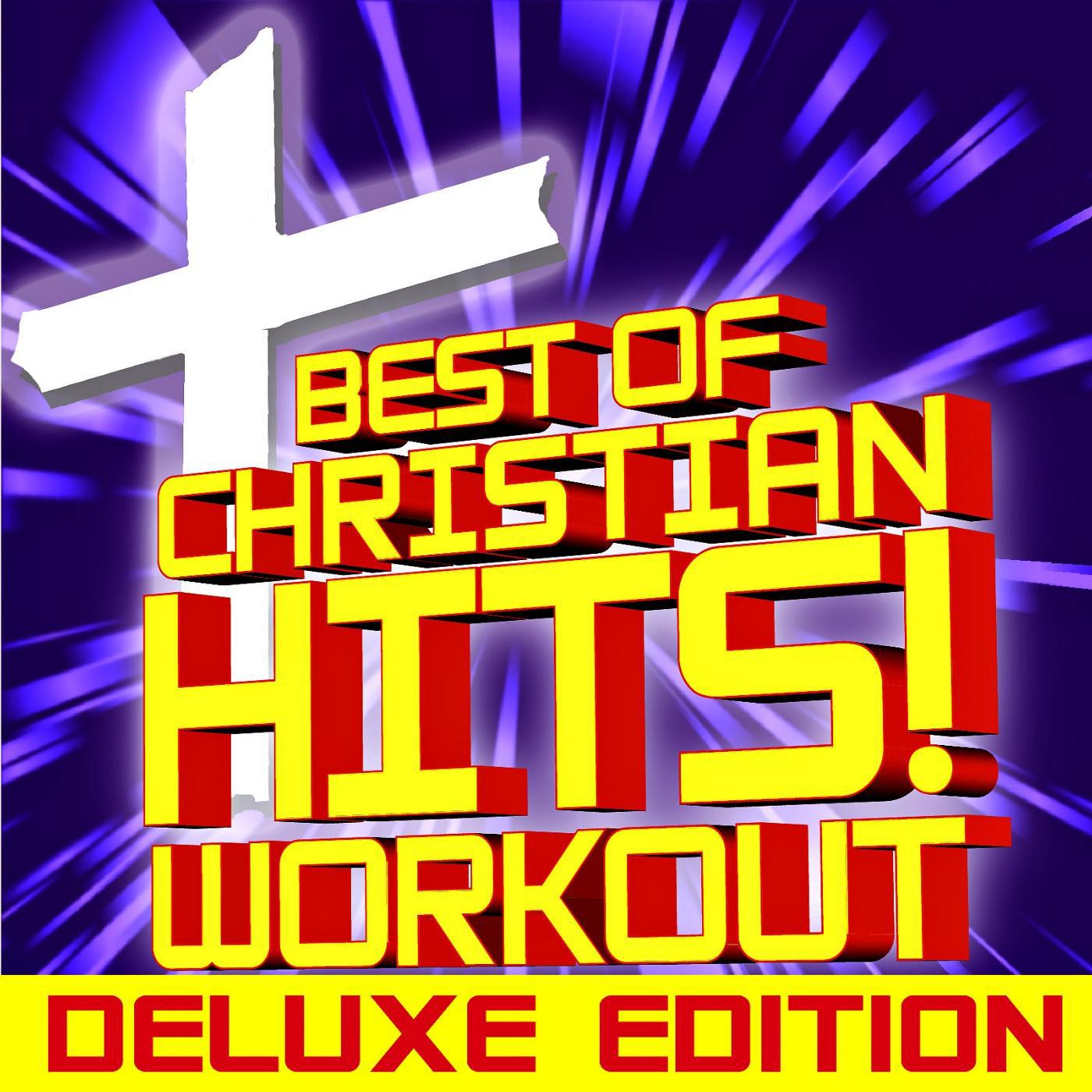 Christian Workout Hits Group - Our God (Workout Mix + 128 BPM)