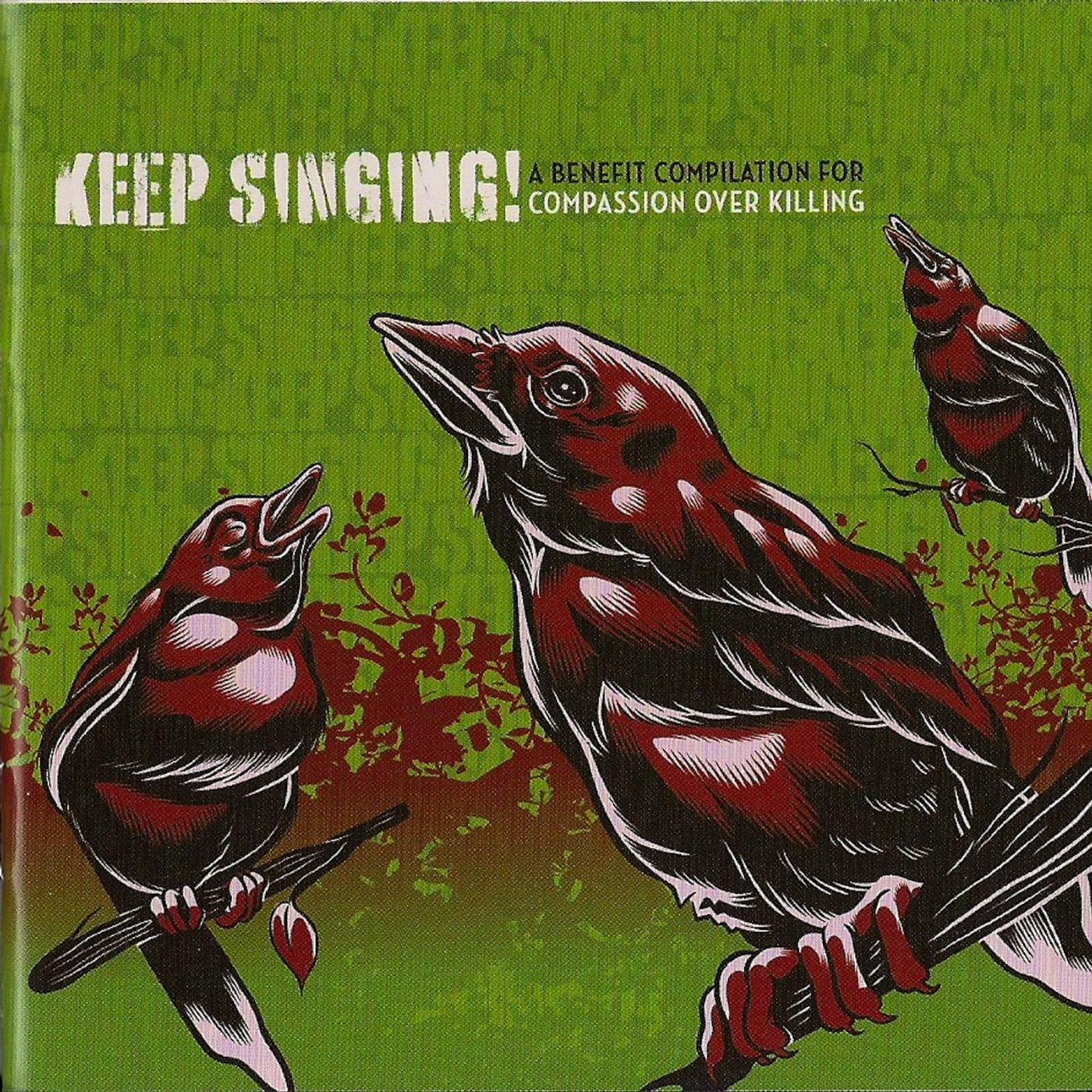 Постер альбома Keep Singing!: A Benefit for Compassion over Killing