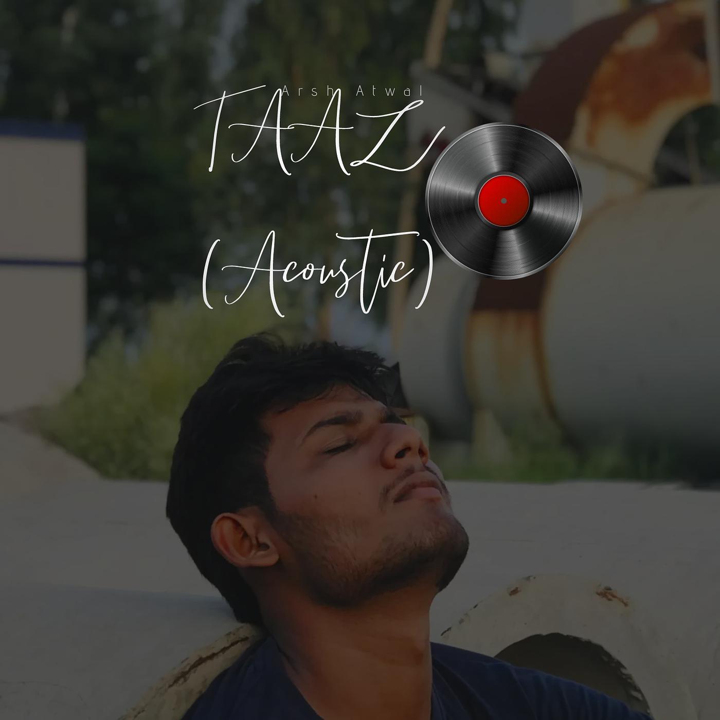 Постер альбома Taaz (Acoustic)