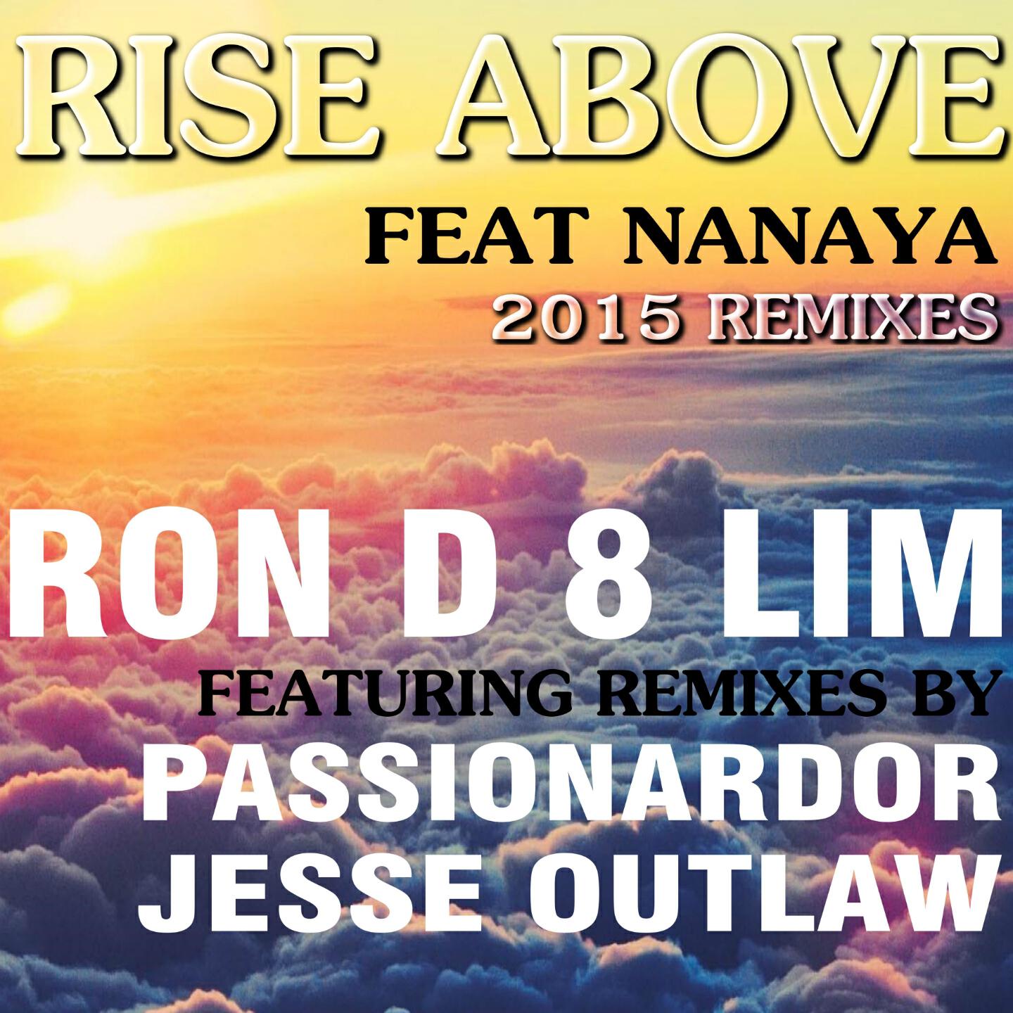 Ron D 8 Lim - Rise Above (Passionardor Remix)