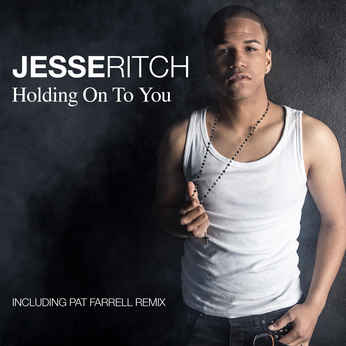 Jesse Ritch - Holding on to You (Pat Farrell Remix)