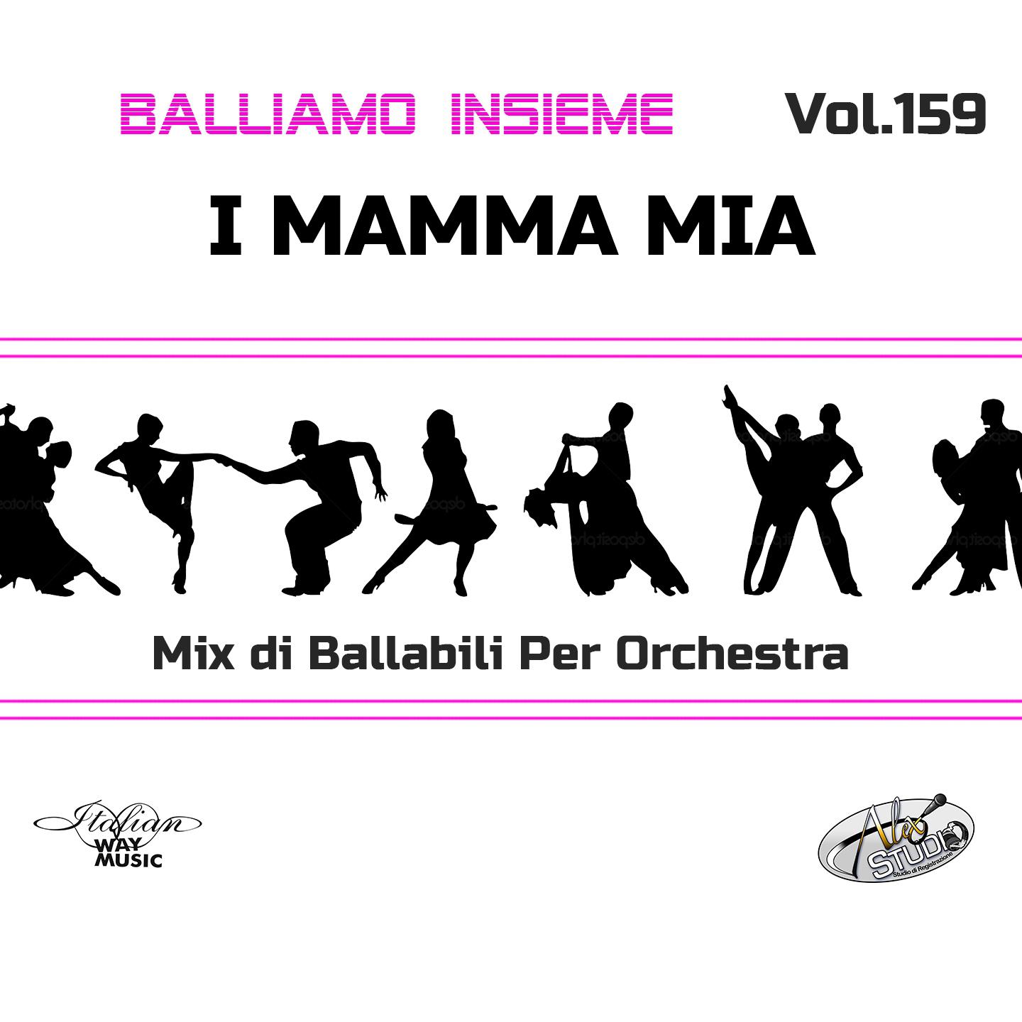 Постер альбома Balliamo insieme, Vol. 159 (Mix di ballabili per orchestra)