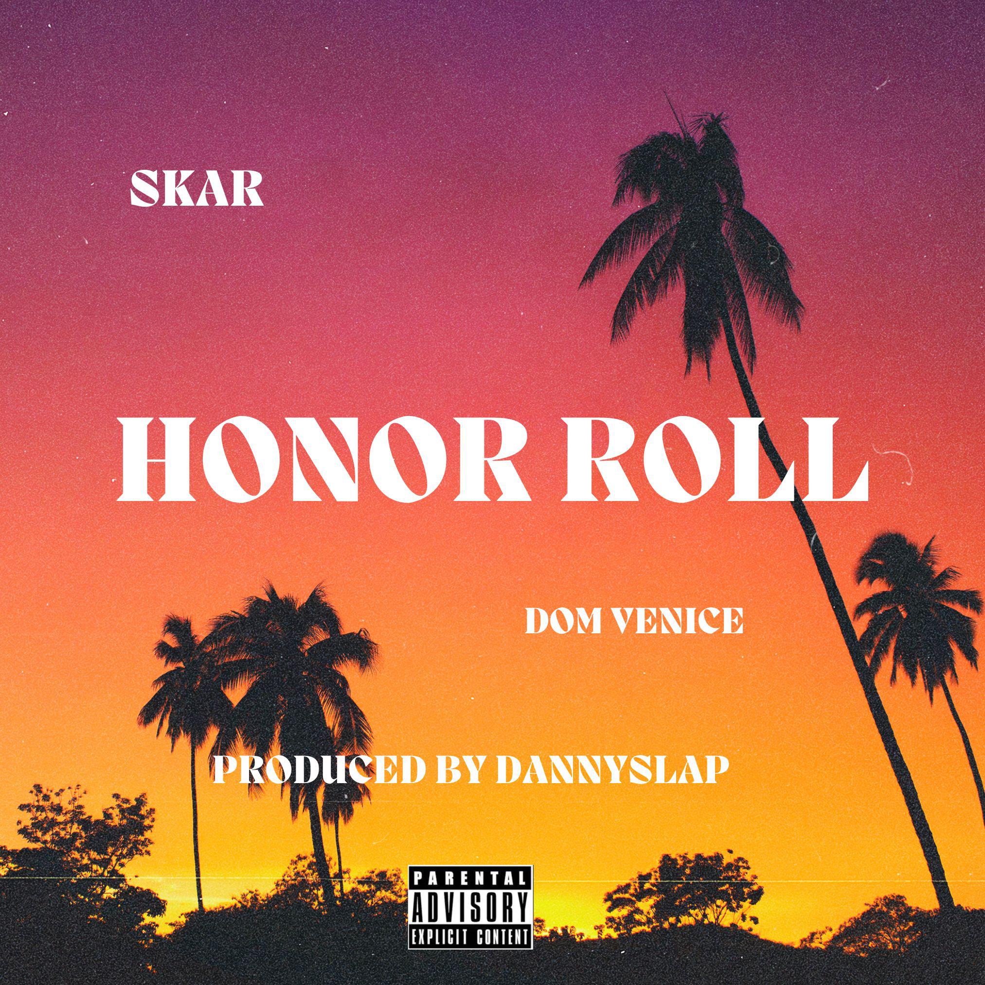 Постер альбома Honor Roll (feat. Dom Venice)