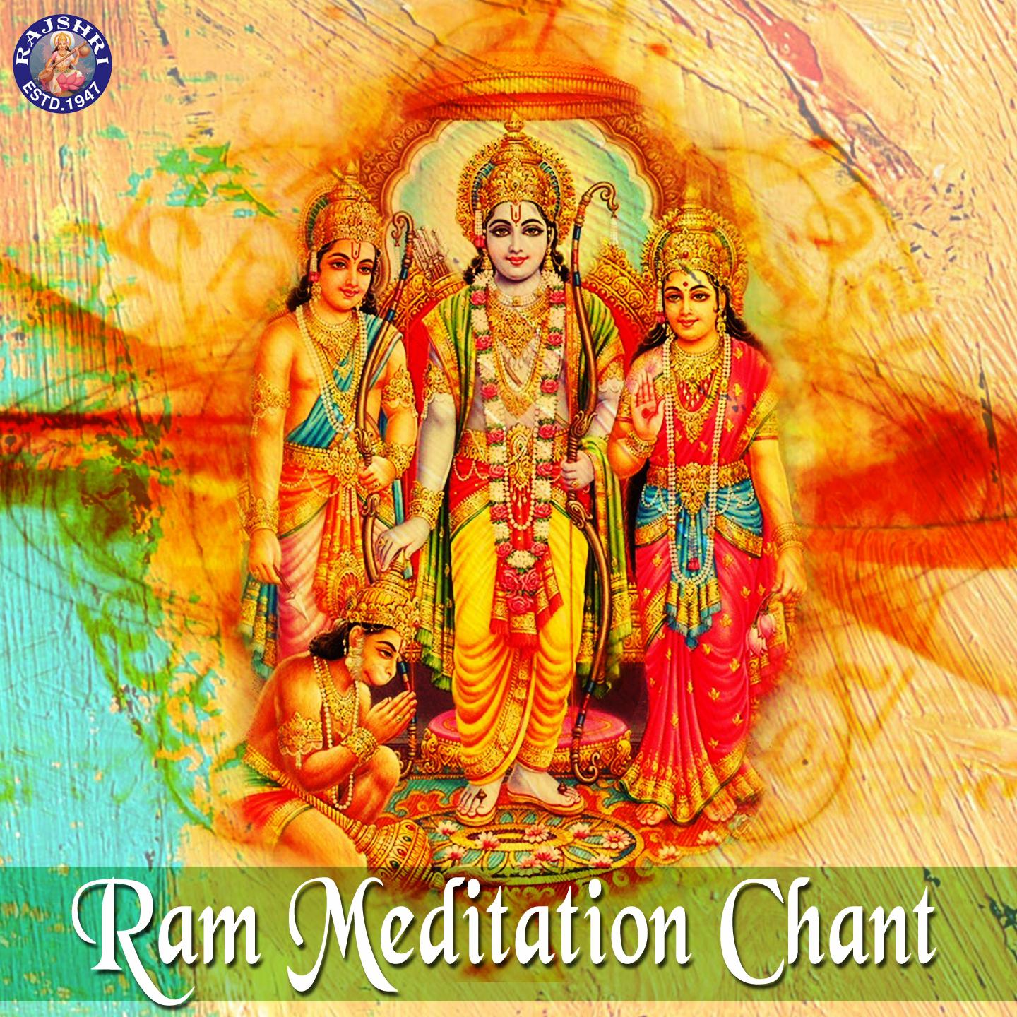 Постер альбома Ram Meditation Chant (Shri Ram Jai Ram Jai Jai Ram)