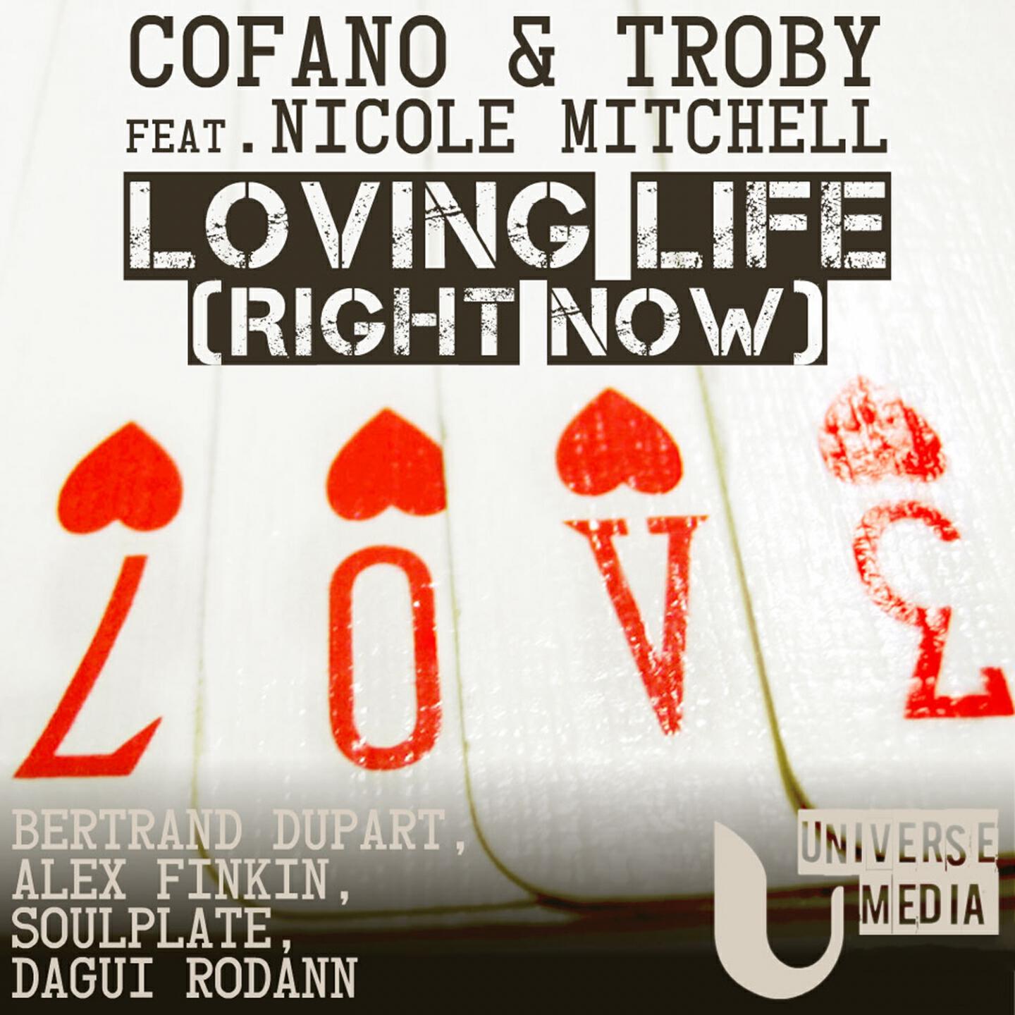 Cofano & Troby - Loving Life (Right Now) (Alex Finkin Special Dub)