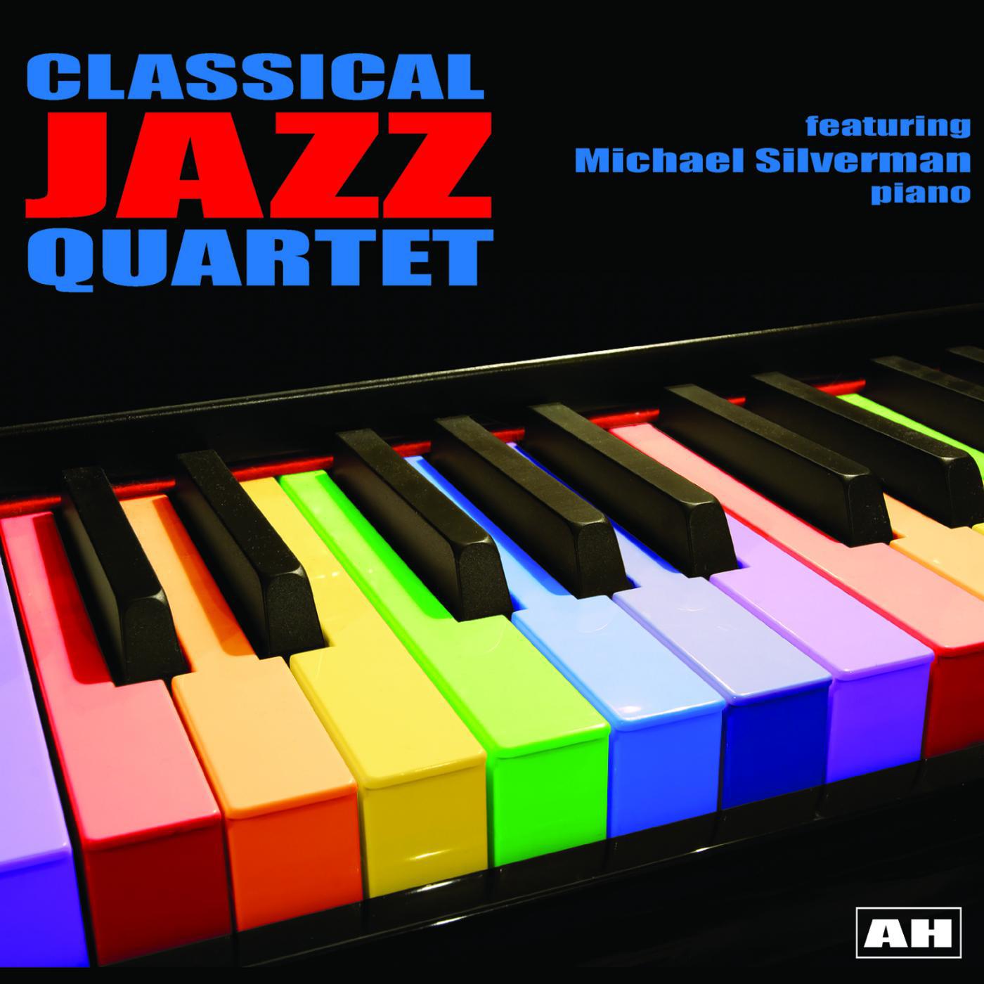 Постер альбома Michael Silverman and the Classical Jazz Quartet