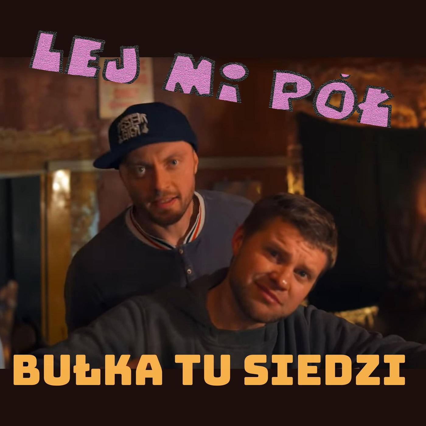 Постер альбома Bułka Tu Siedzi