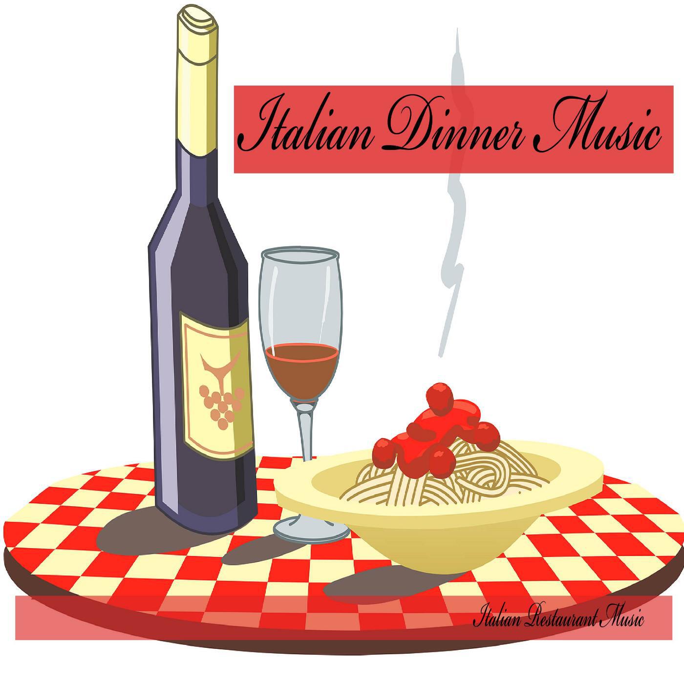 Italian Restaurant Music of Italy - Italian Dinner Party