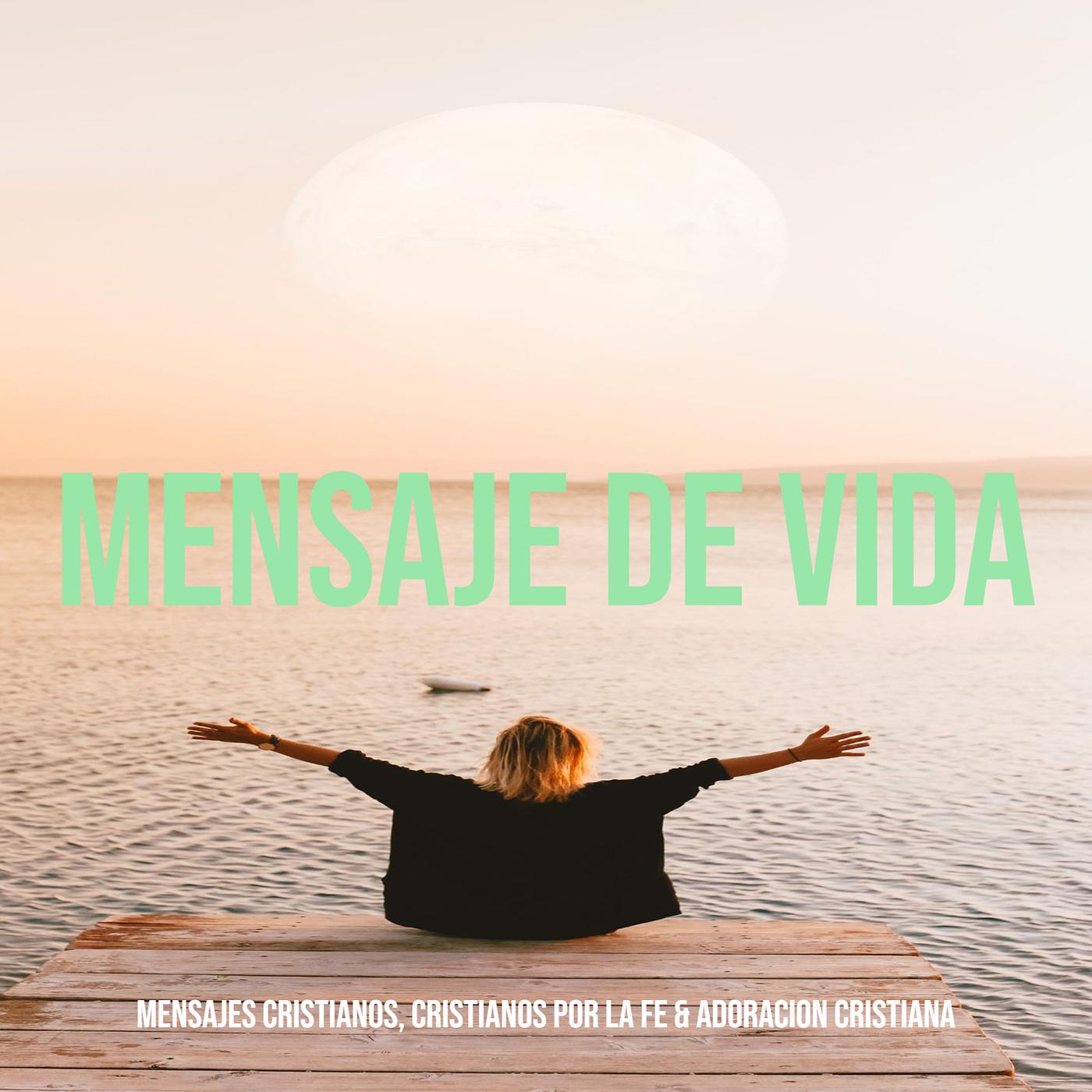 Постер альбома Mensaje De Vida