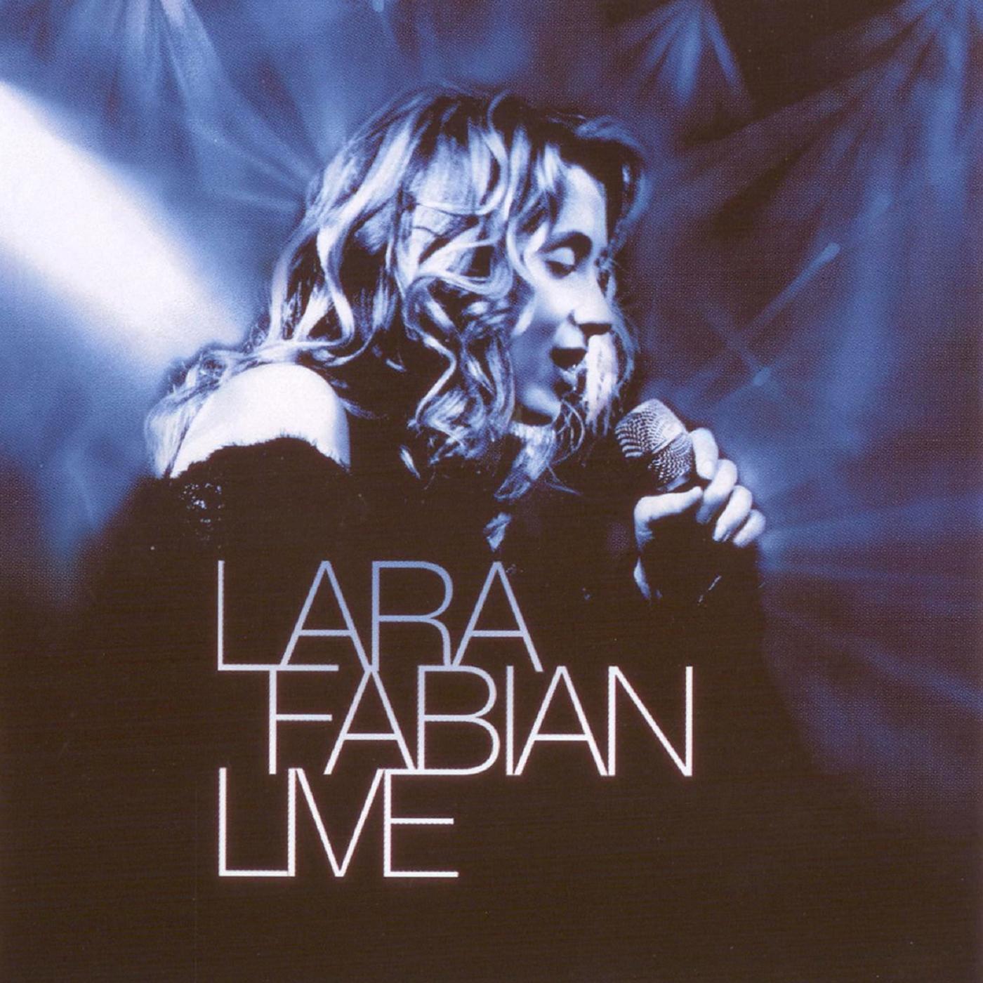 LARA FABIAN - Parce que tu pars (Live)