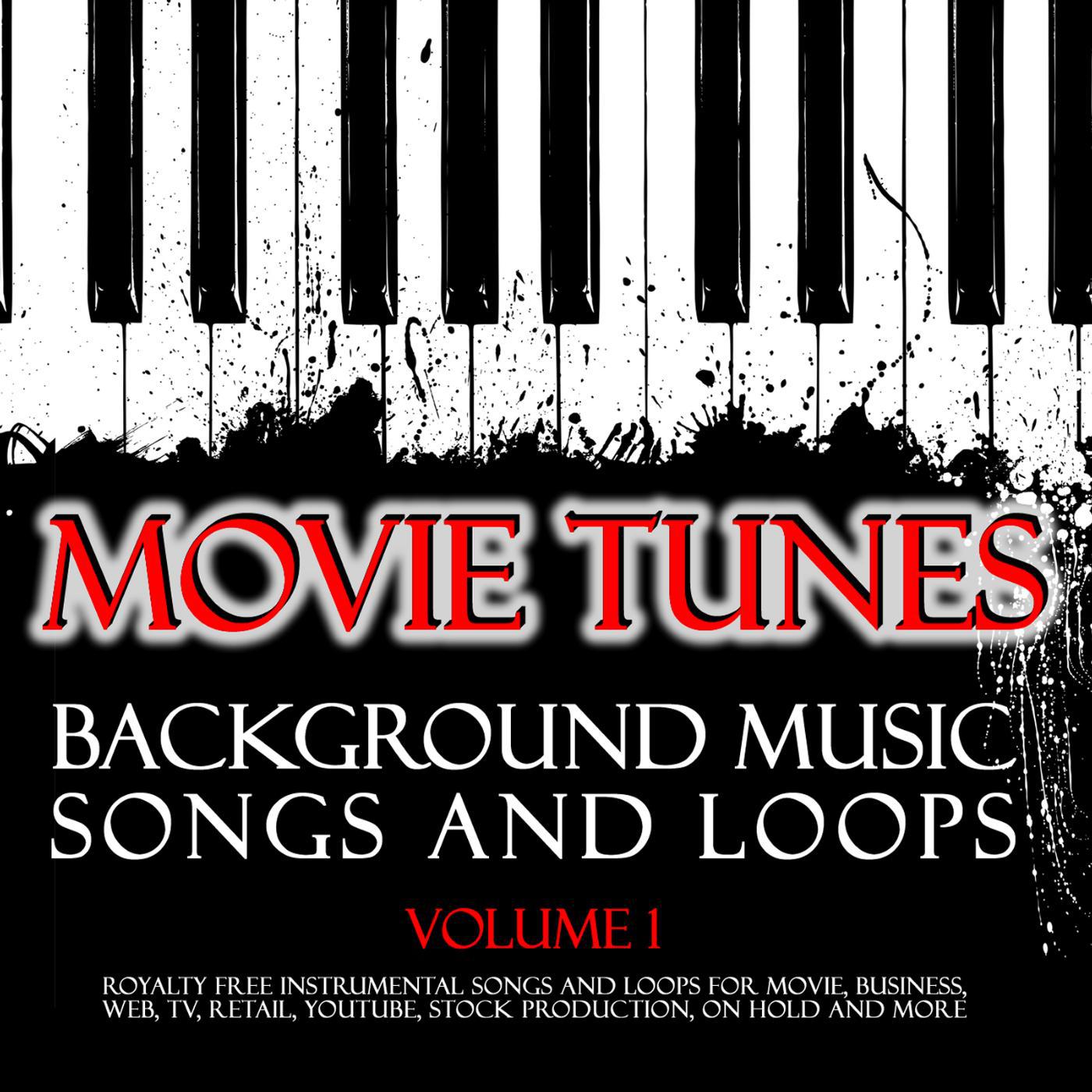 Постер альбома Movie Tunes Royalty Free Background Music Songs and Loops. Vol. 1. Instrumentals for TV, Video, Web & More.