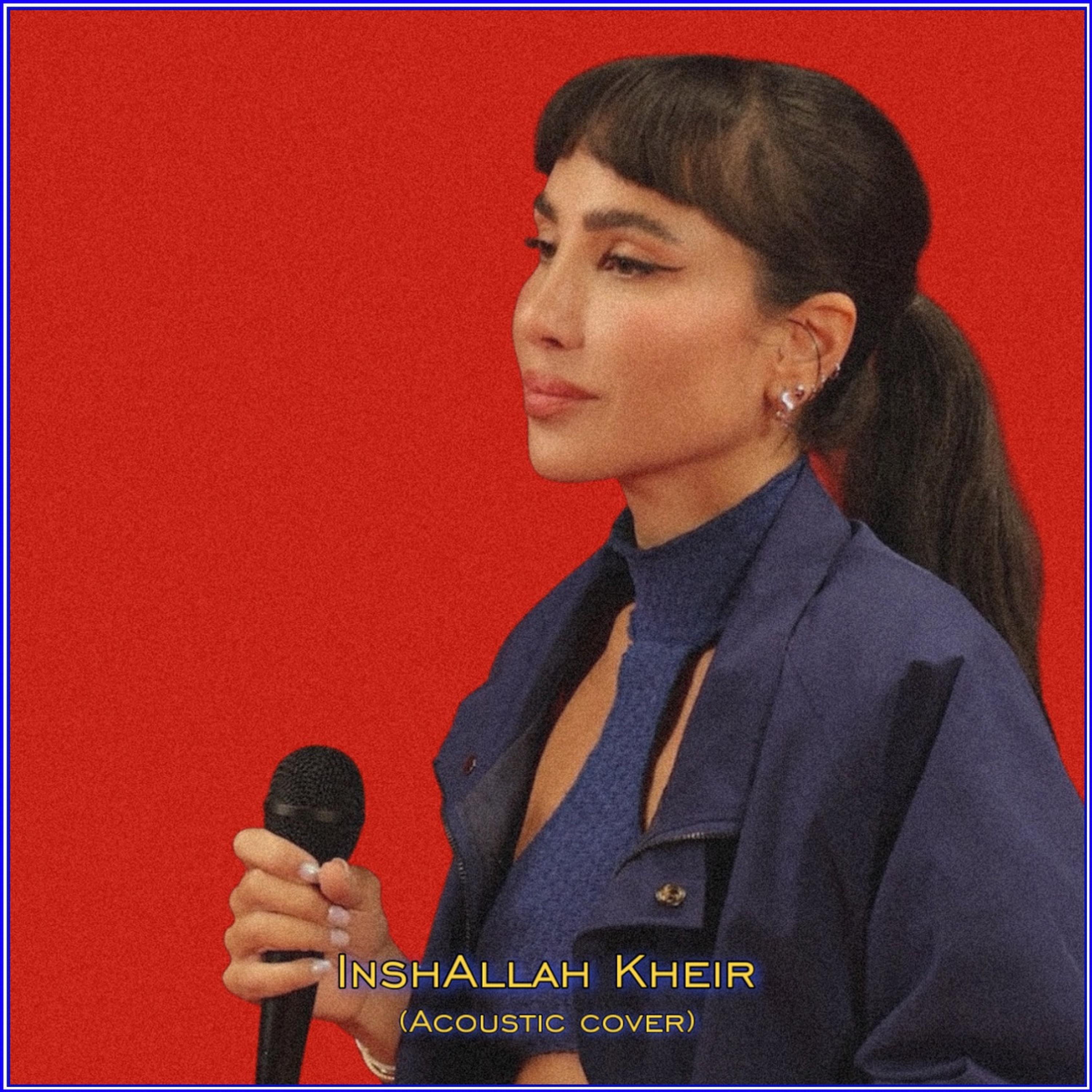 Постер альбома InshAllah Kheir (Acoustic)
