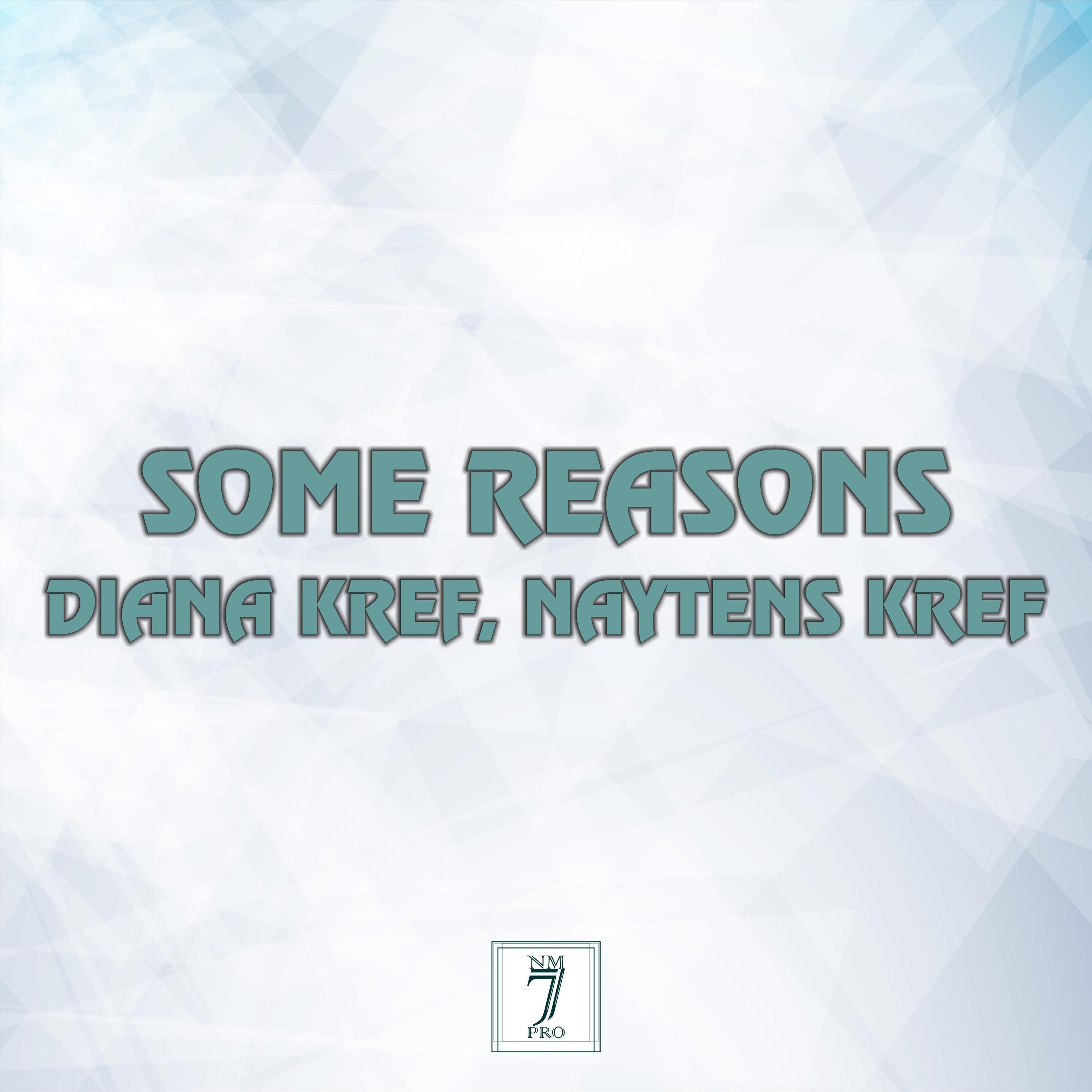 Постер альбома Some Reasons