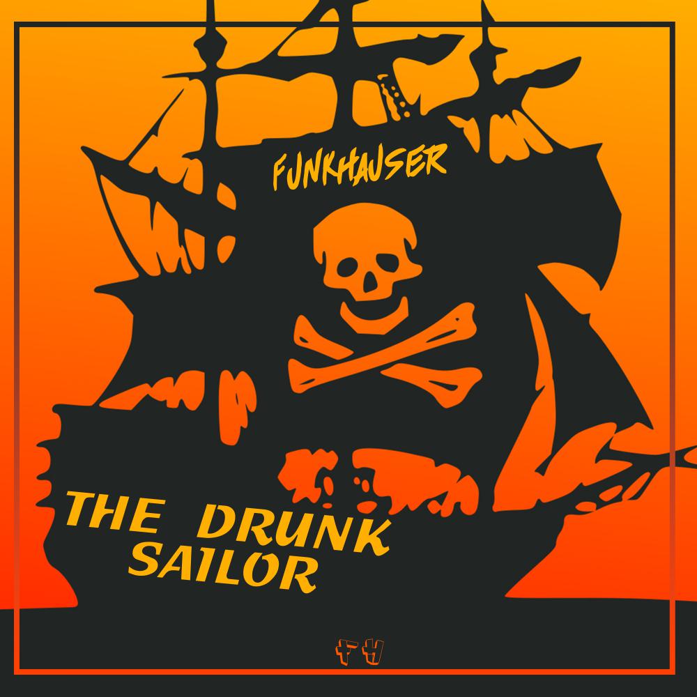 Постер альбома The Drunk Sailor