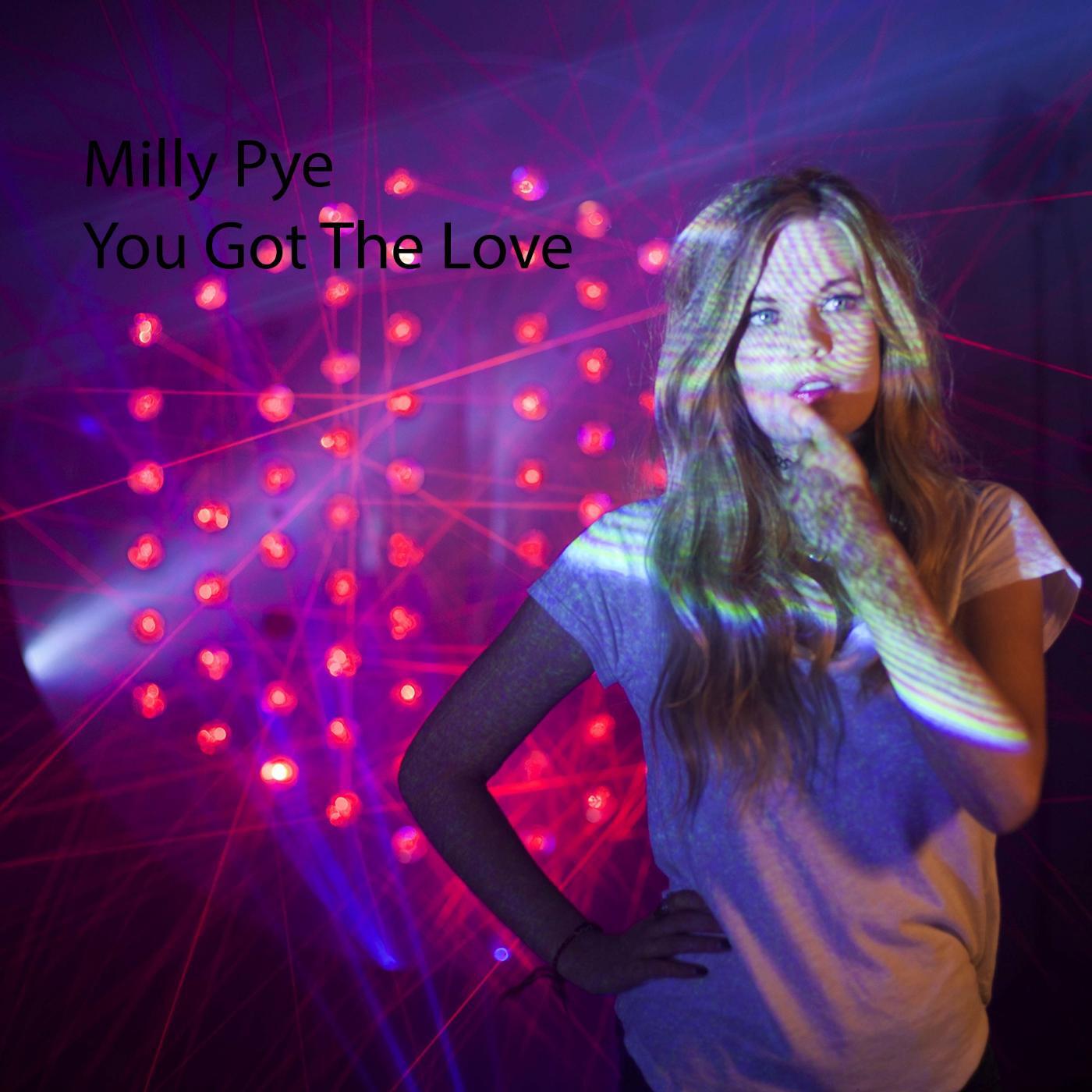Milly Pye - You Got the Love