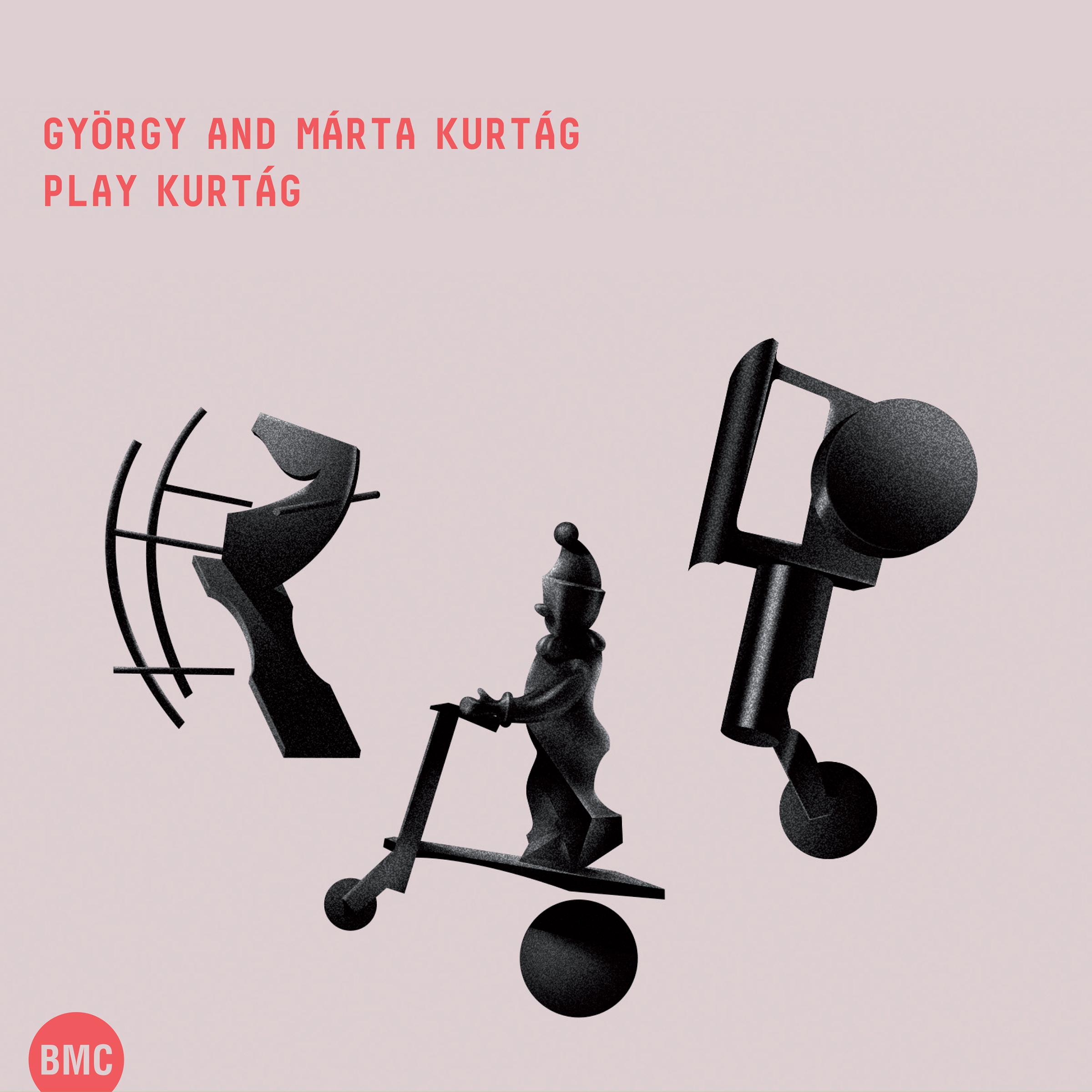 Постер альбома Kurtág: Play Kurtág