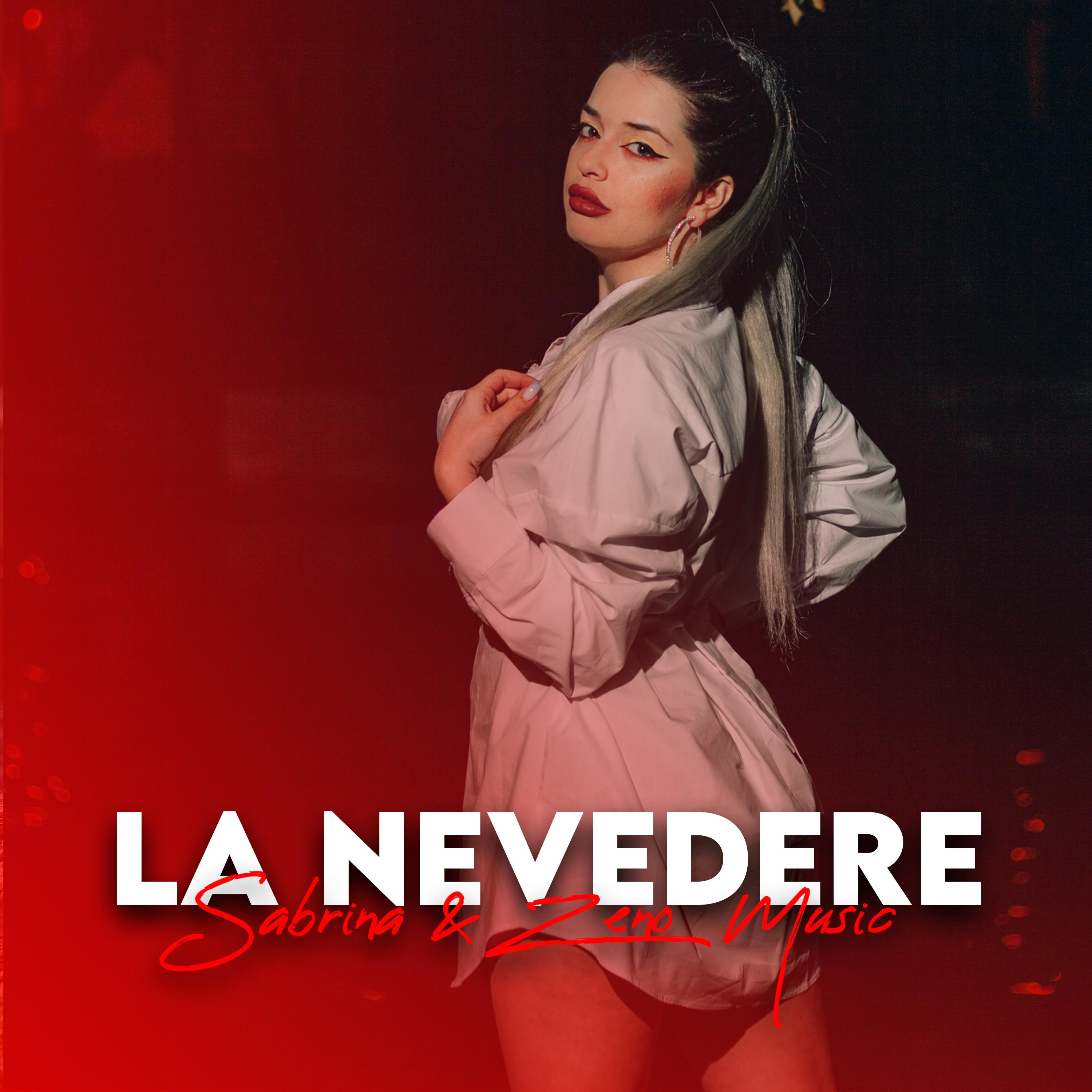 Постер альбома La Nevedere
