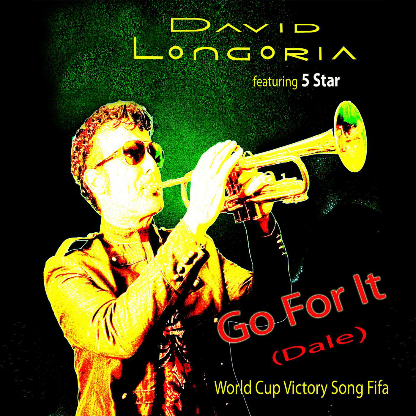 Постер альбома Go for It (Dale) World Cup Victory Song Fifa (feat. 5 Star)