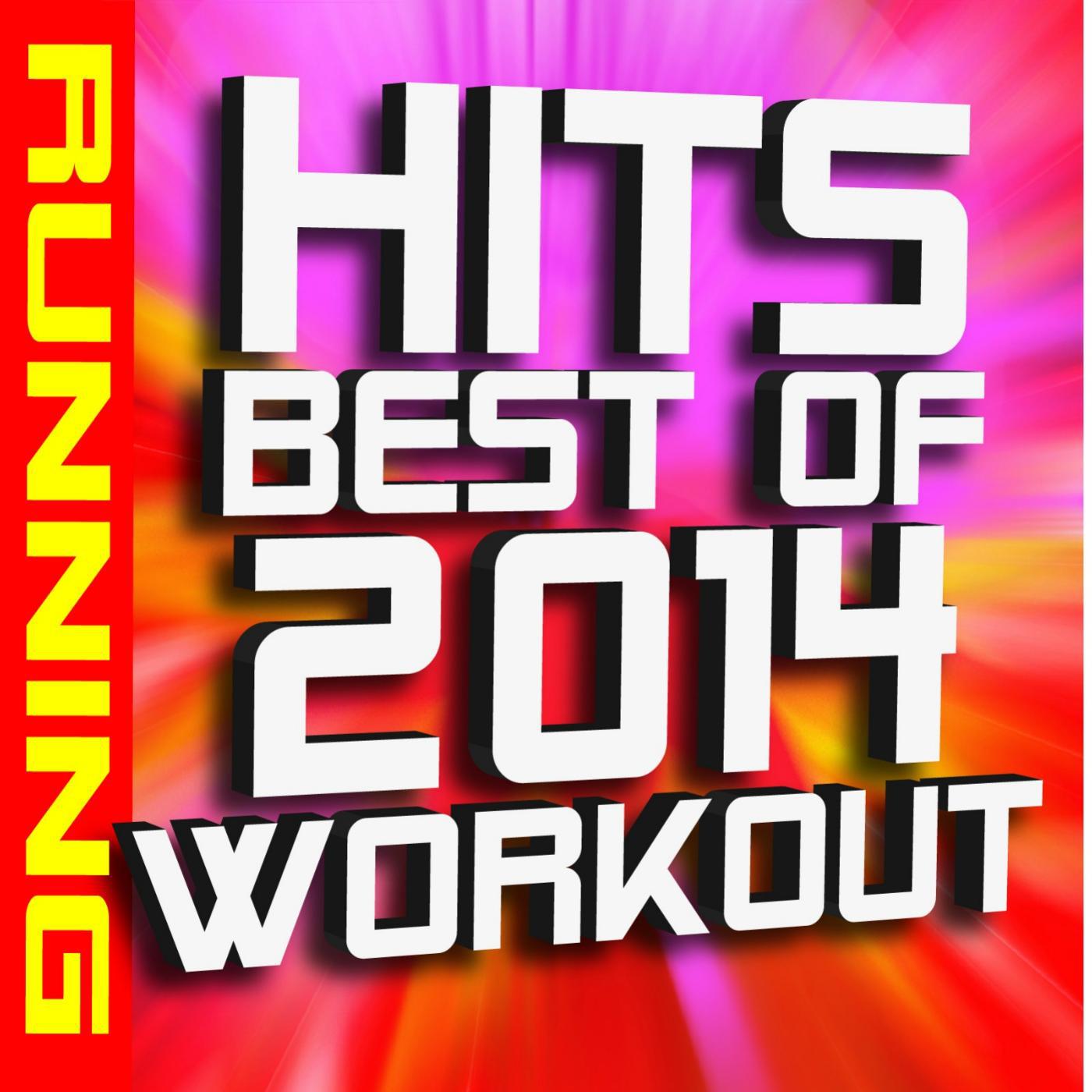 Постер альбома Hits: Best of 2014 Workout Running