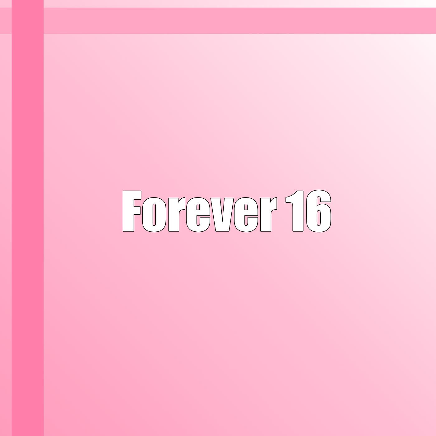 Постер альбома Forever 16