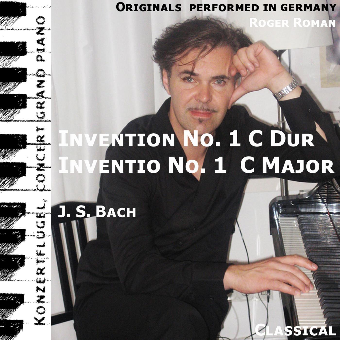 Постер альбома Inventio No. 1 , n. 1 , Nr. 1 , C Dur (feat. Roger Roman)