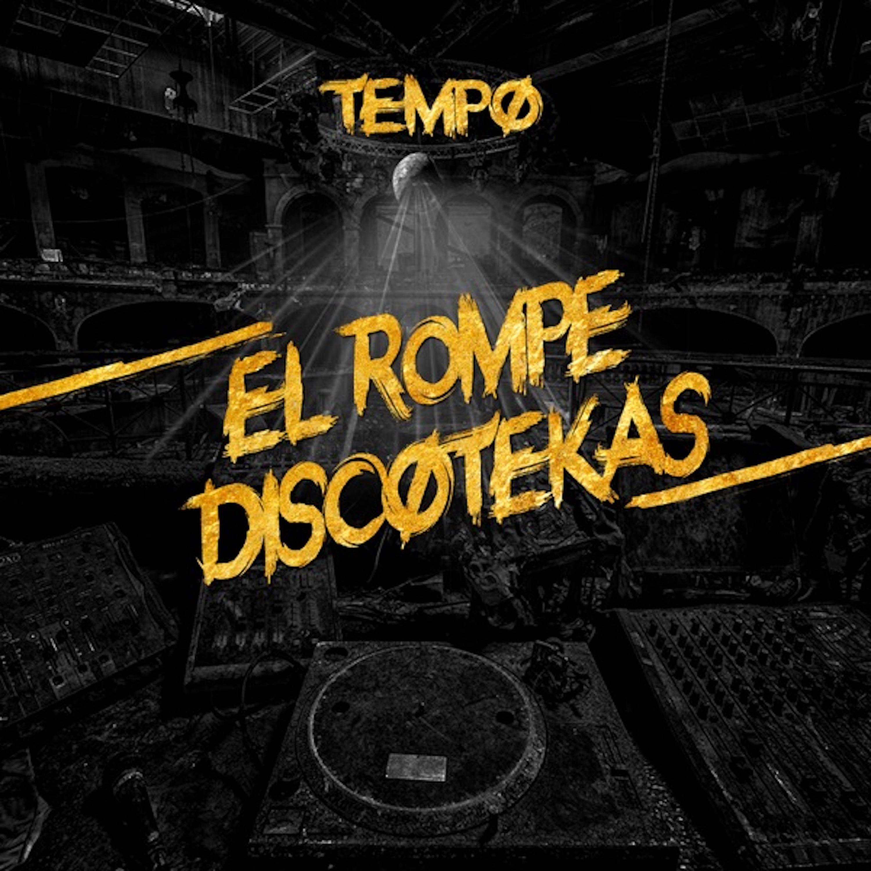 Постер альбома El Rompe Discotekas