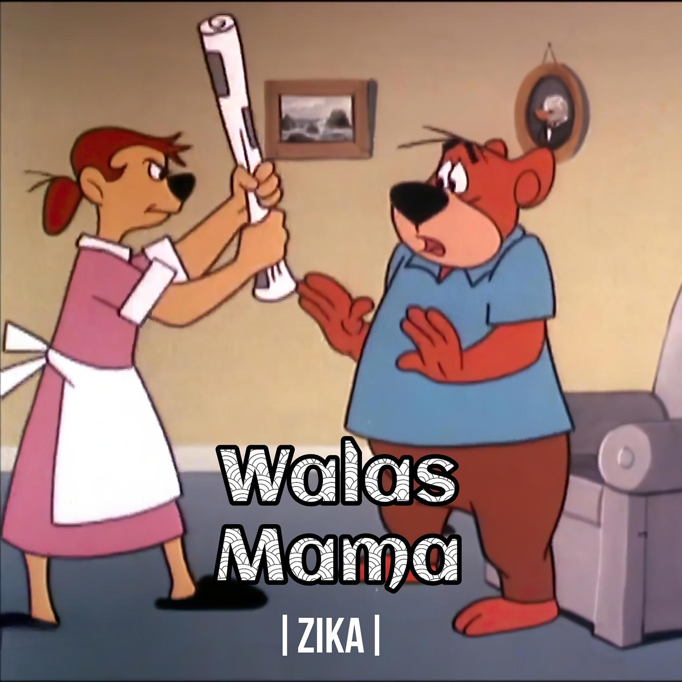 Постер альбома Walas Mama