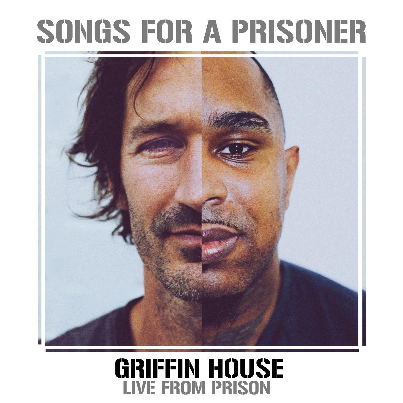 Постер альбома Songs for a Prisoner (Griffin House Live from Prison)