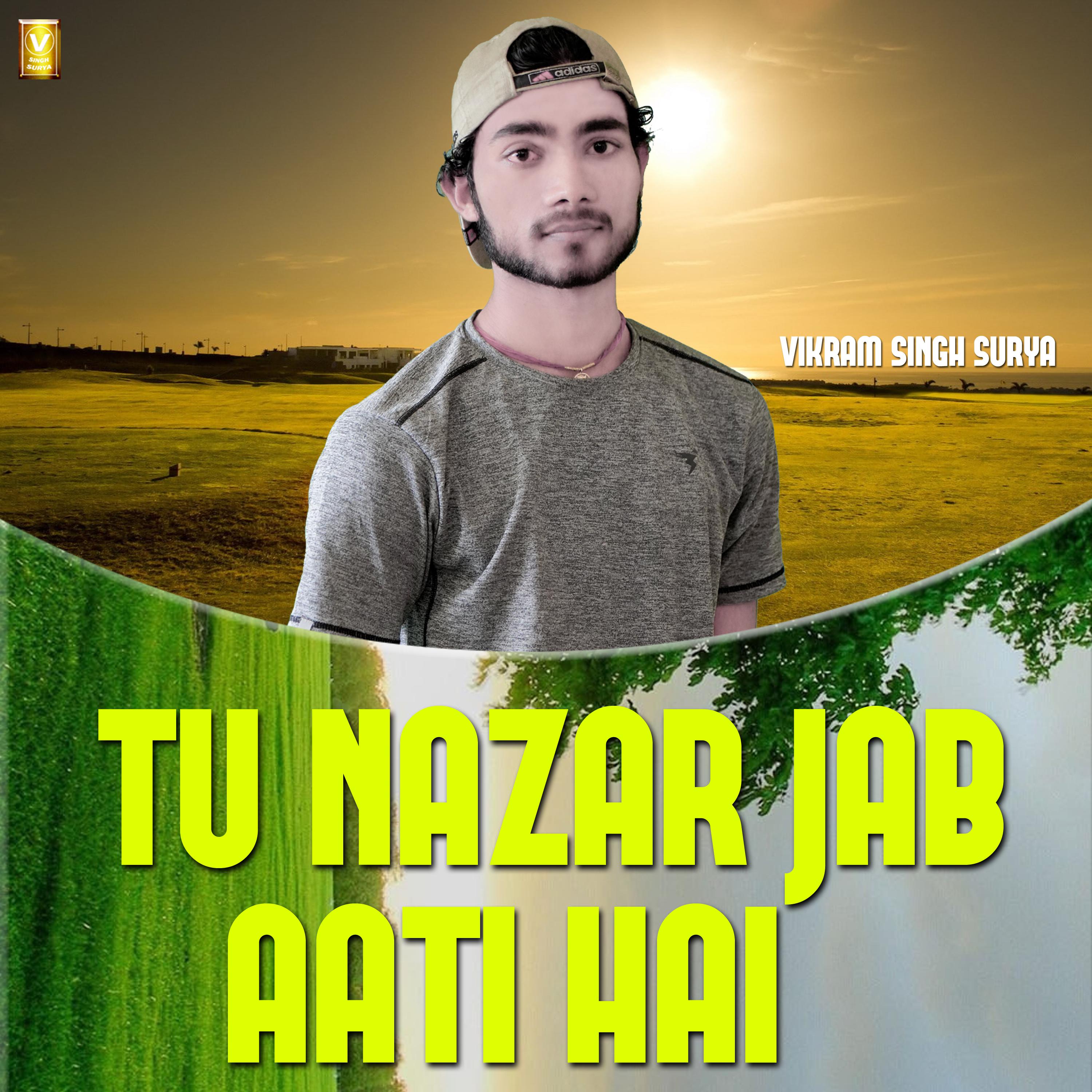 Постер альбома Tu Nazar Jab Aati Hai