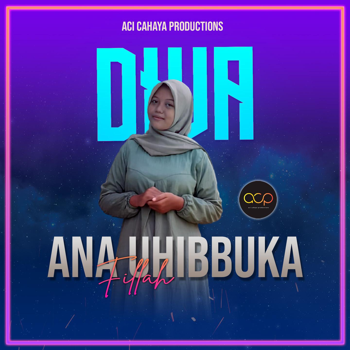 Постер альбома Ana Uhibbuka Fillah
