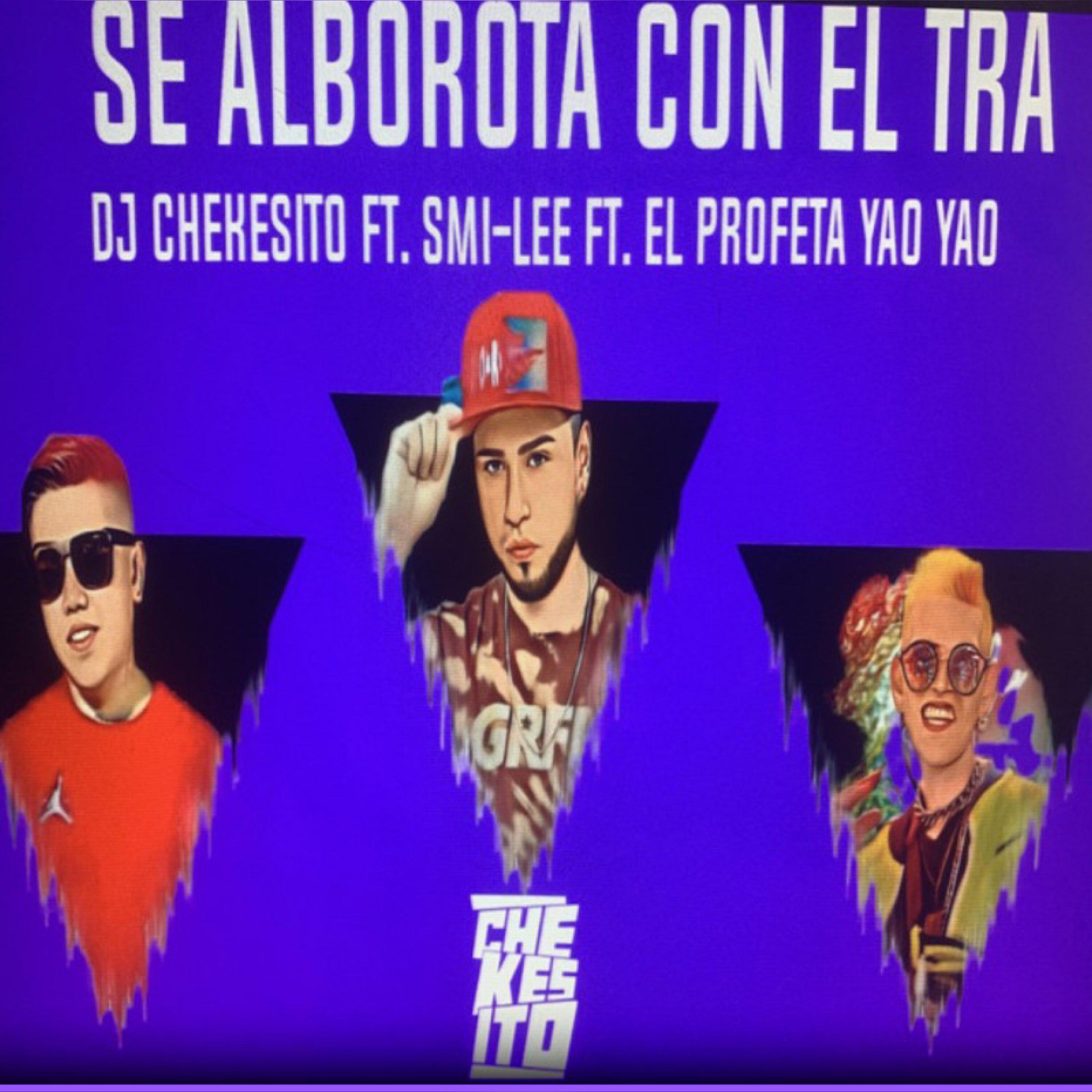 Постер альбома Se Alborota Con El Tra