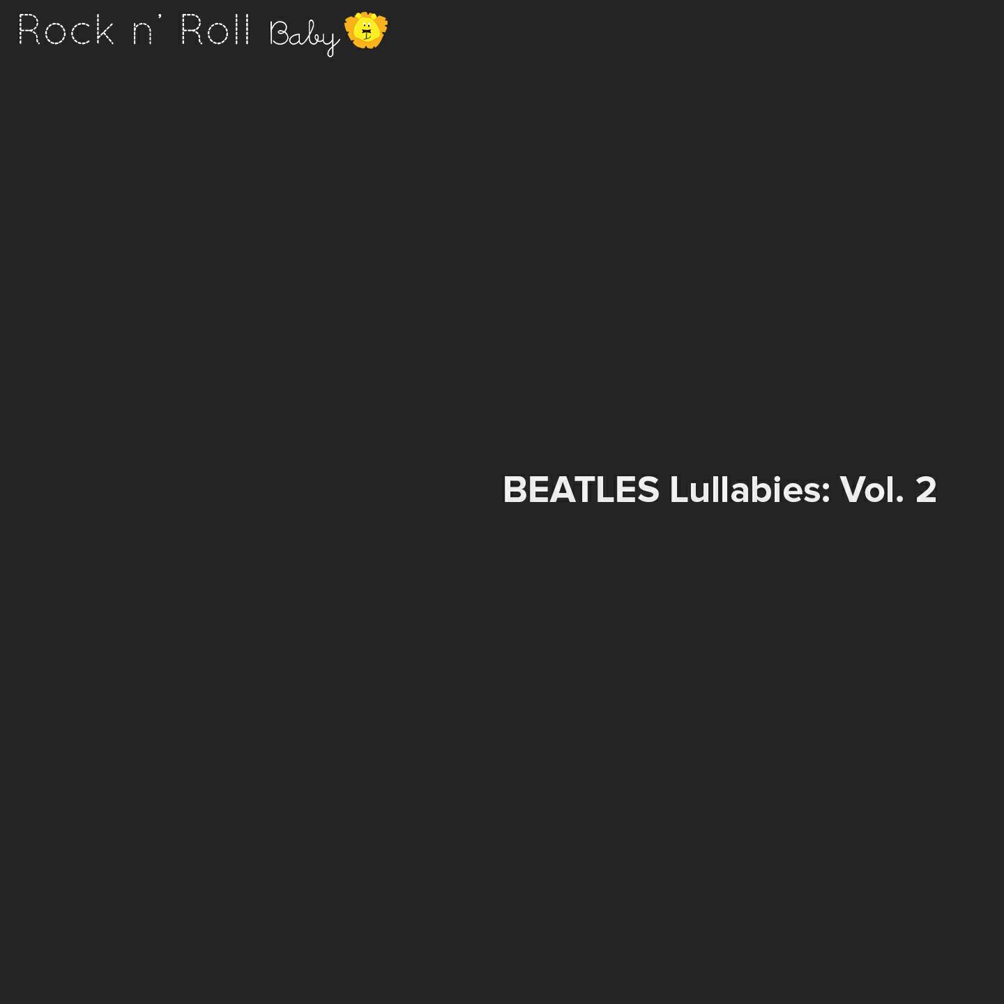 Rock n' Roll Baby Lullaby Ensemble - Day Tripper (Lullaby Arrangement of the Beatles)