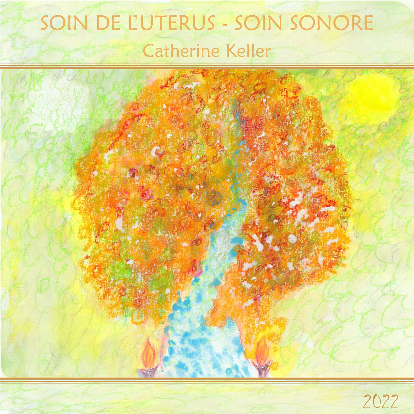 Постер альбома Soin De L'utérus - Soin Sonore (2022)