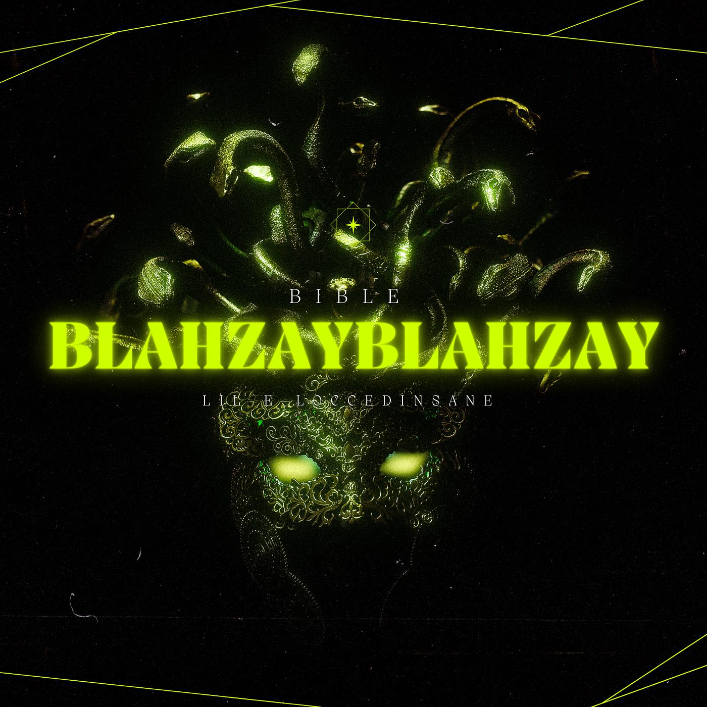 Постер альбома Blahzay Blahzay