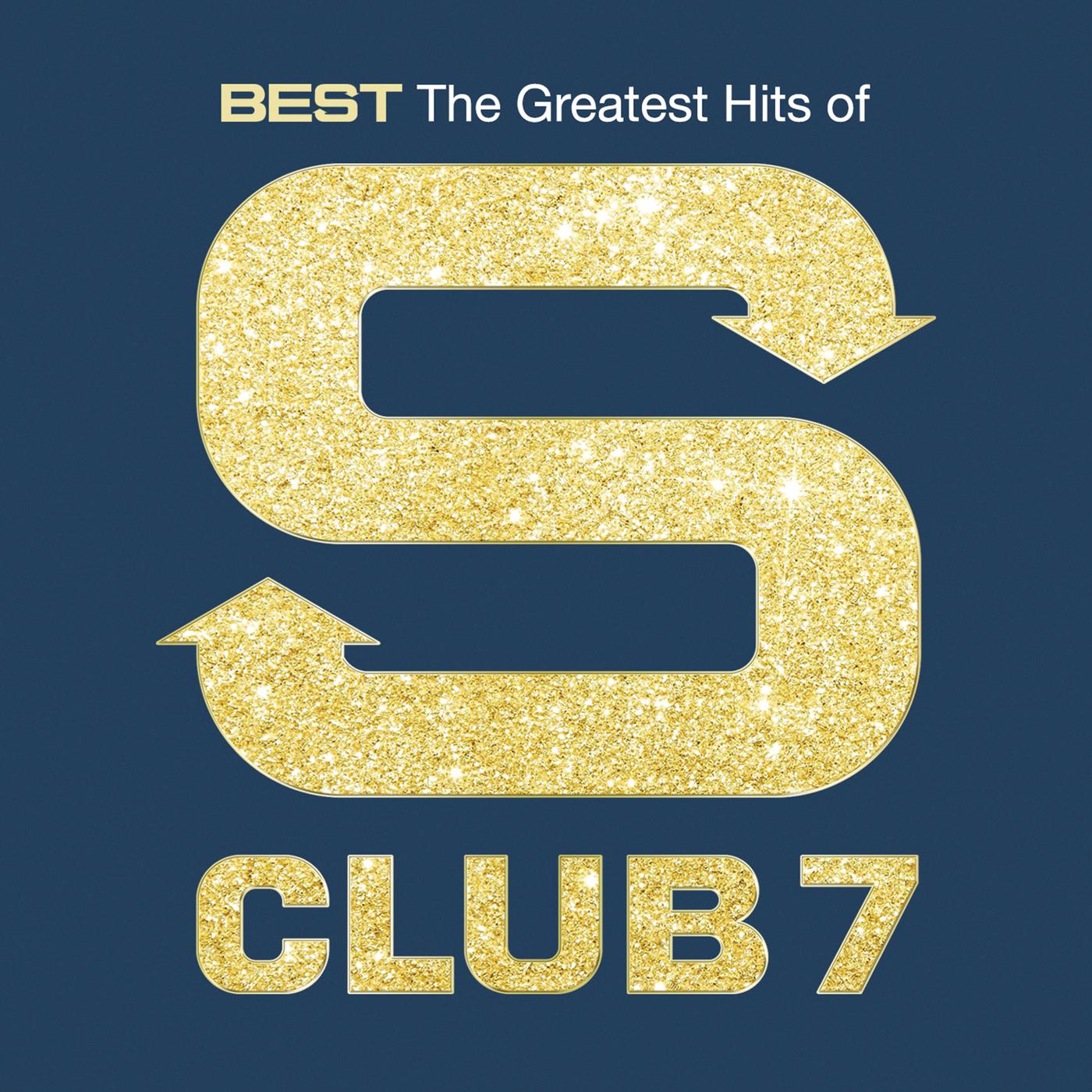 Постер альбома Best: The Greatest Hits Of S Club 7