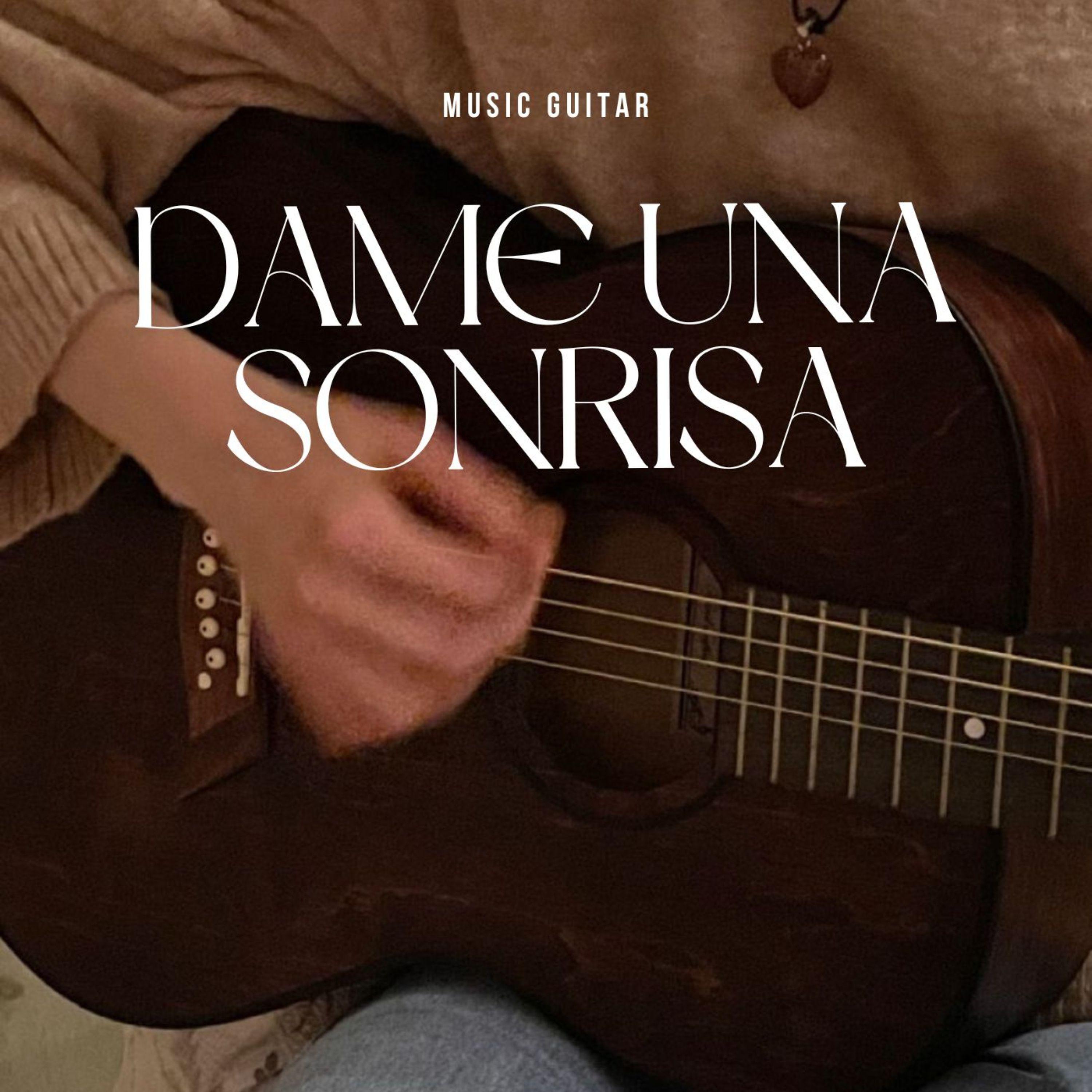 Постер альбома Dame Una Sonrisa