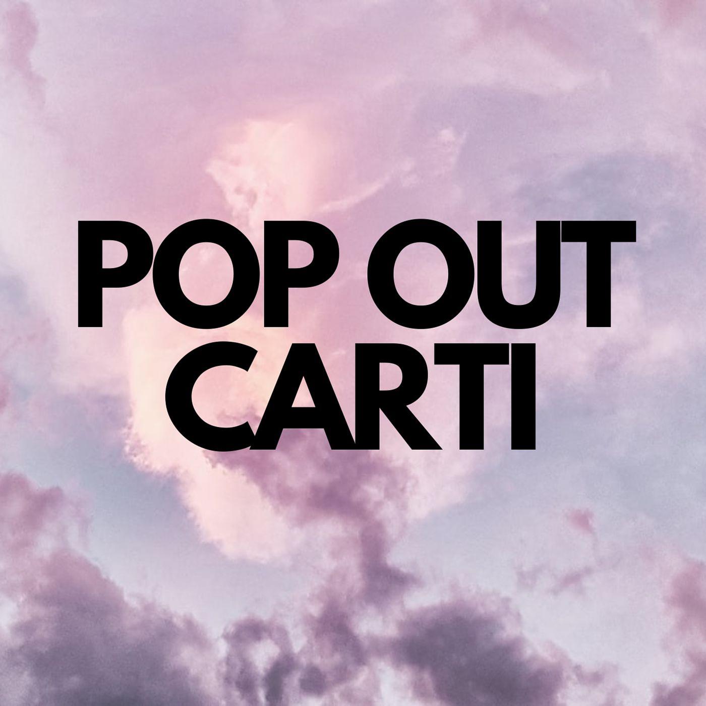 Постер альбома Pop out Carti