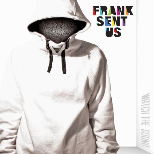 Frank Sent Us - Sk8 Or Die