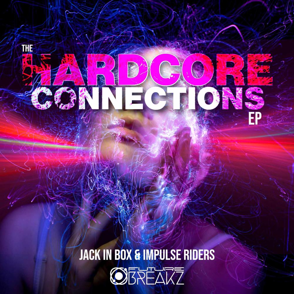 Постер альбома The Hardcore Connections EP