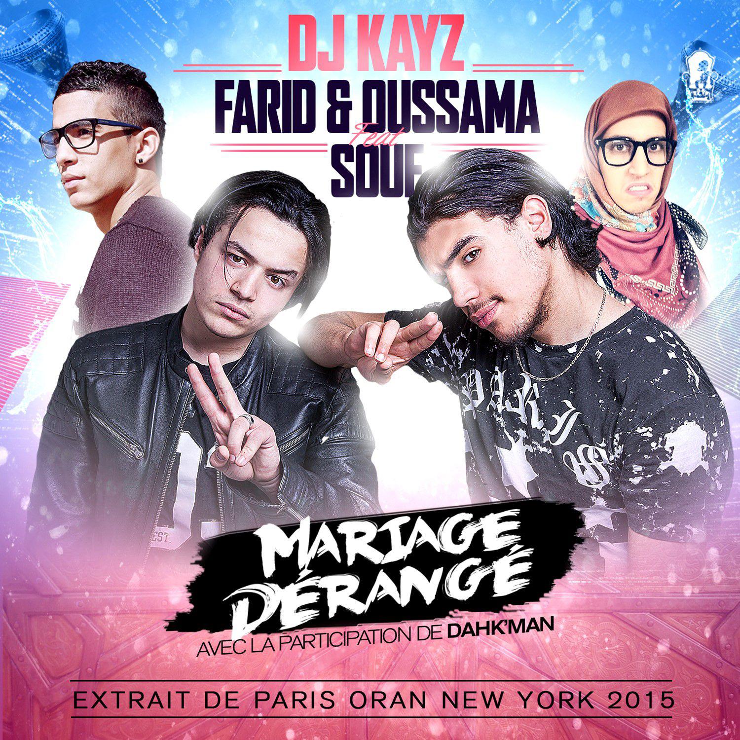 Постер альбома Mariage dérangé (feat. Farid & Oussama et Souf)