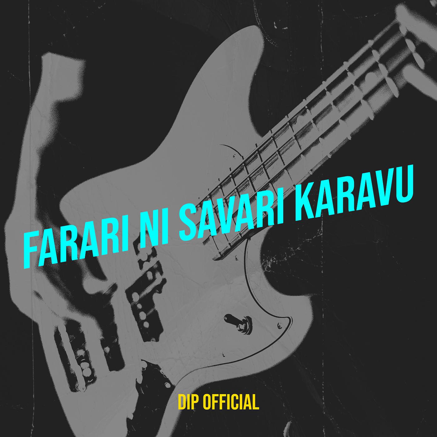 Постер альбома Farari Ni Savari Karavu