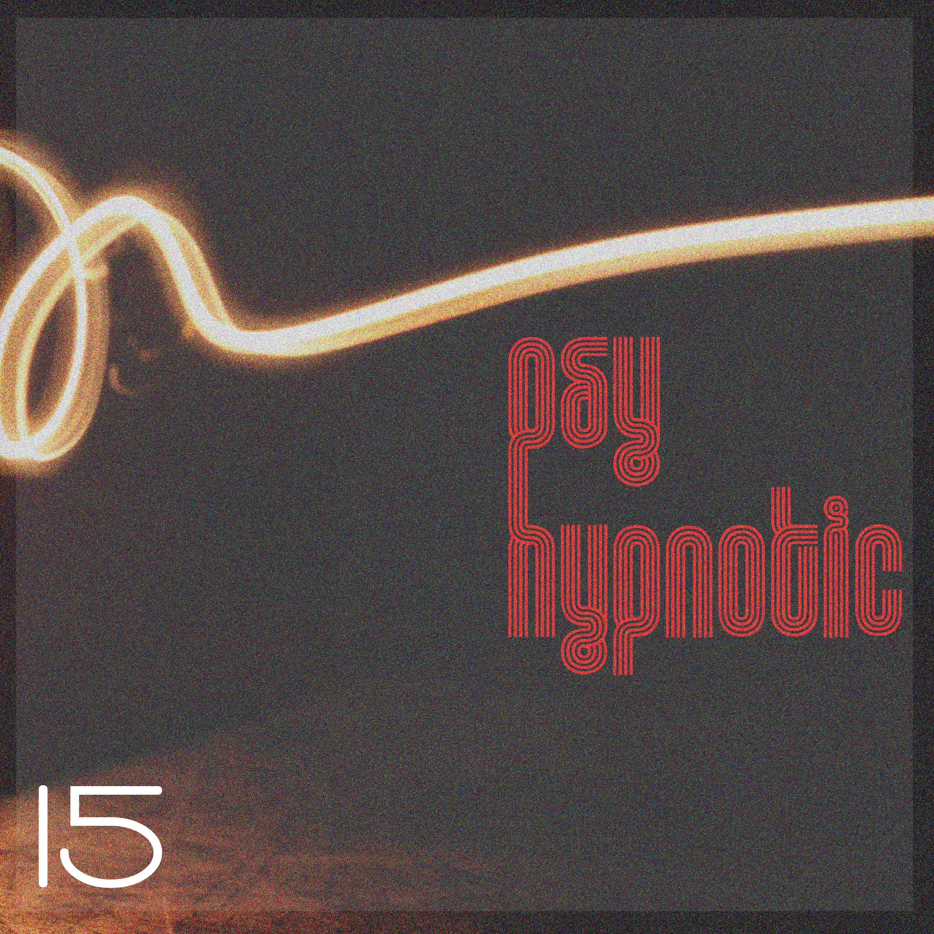Постер альбома Hypnotic Psy, Vol. 15