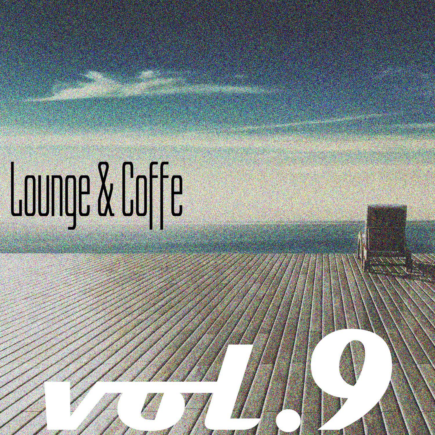 Постер альбома Lounge & Coffe, Vol. 9