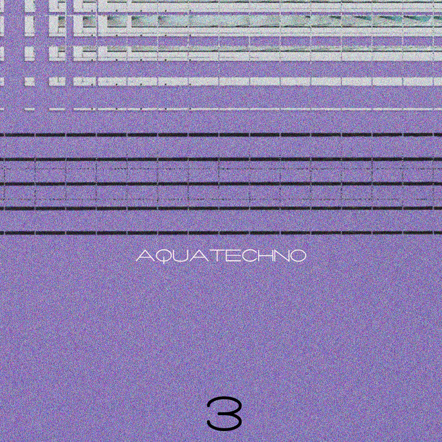 Постер альбома AquaTechno, Vol. 3