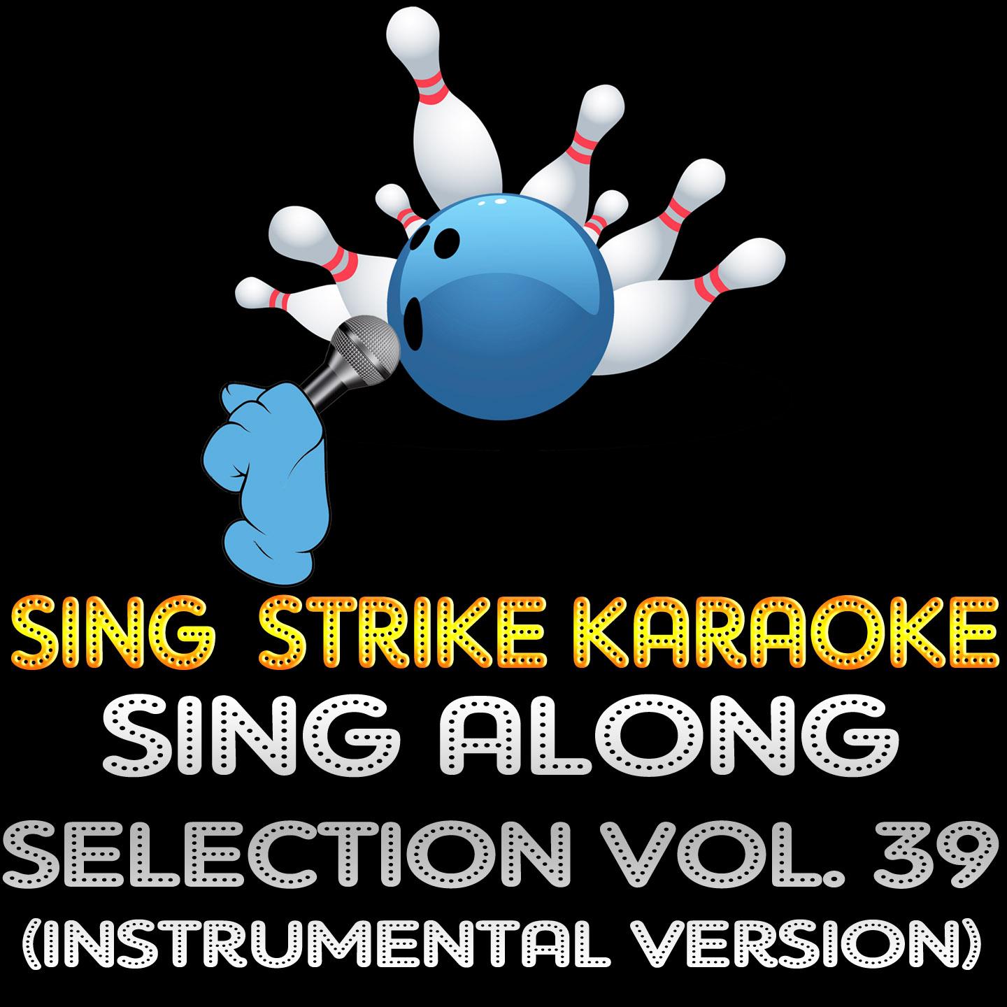 Sing Strike Karaoke - Fire with Fire (Karaoke Version) (Originally Performed By Scissor Sisters)