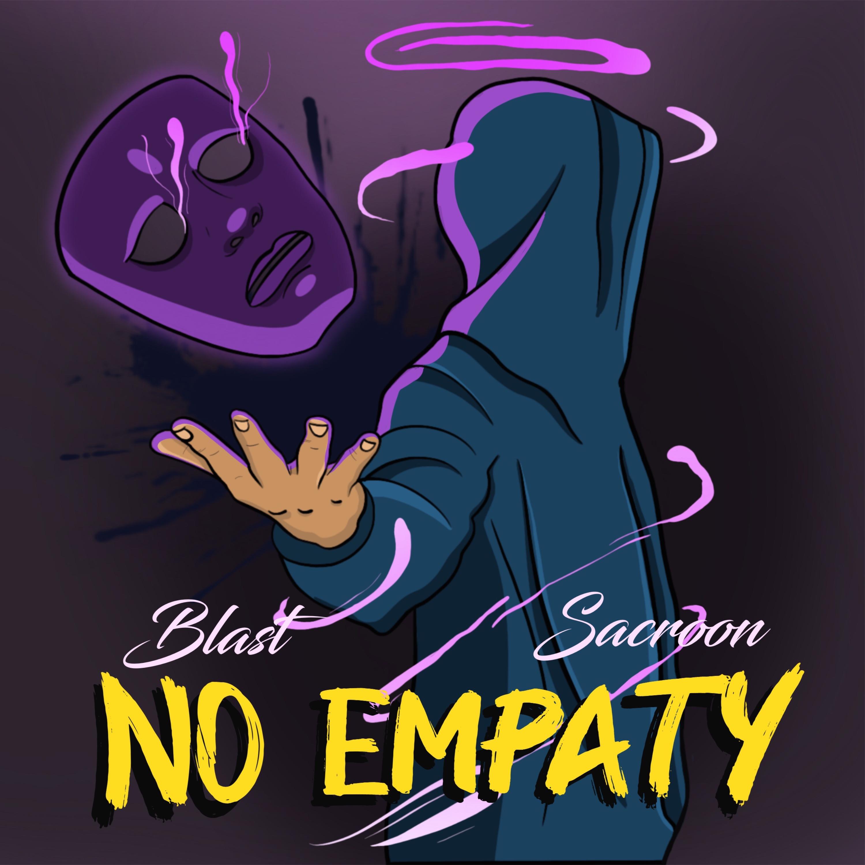 Постер альбома No Empaty (feat. Sacroon)